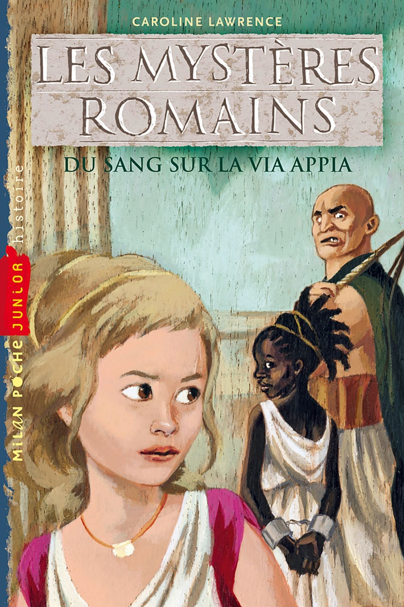 Les mystères romains Tome 1: Du sang sur la Via Appia