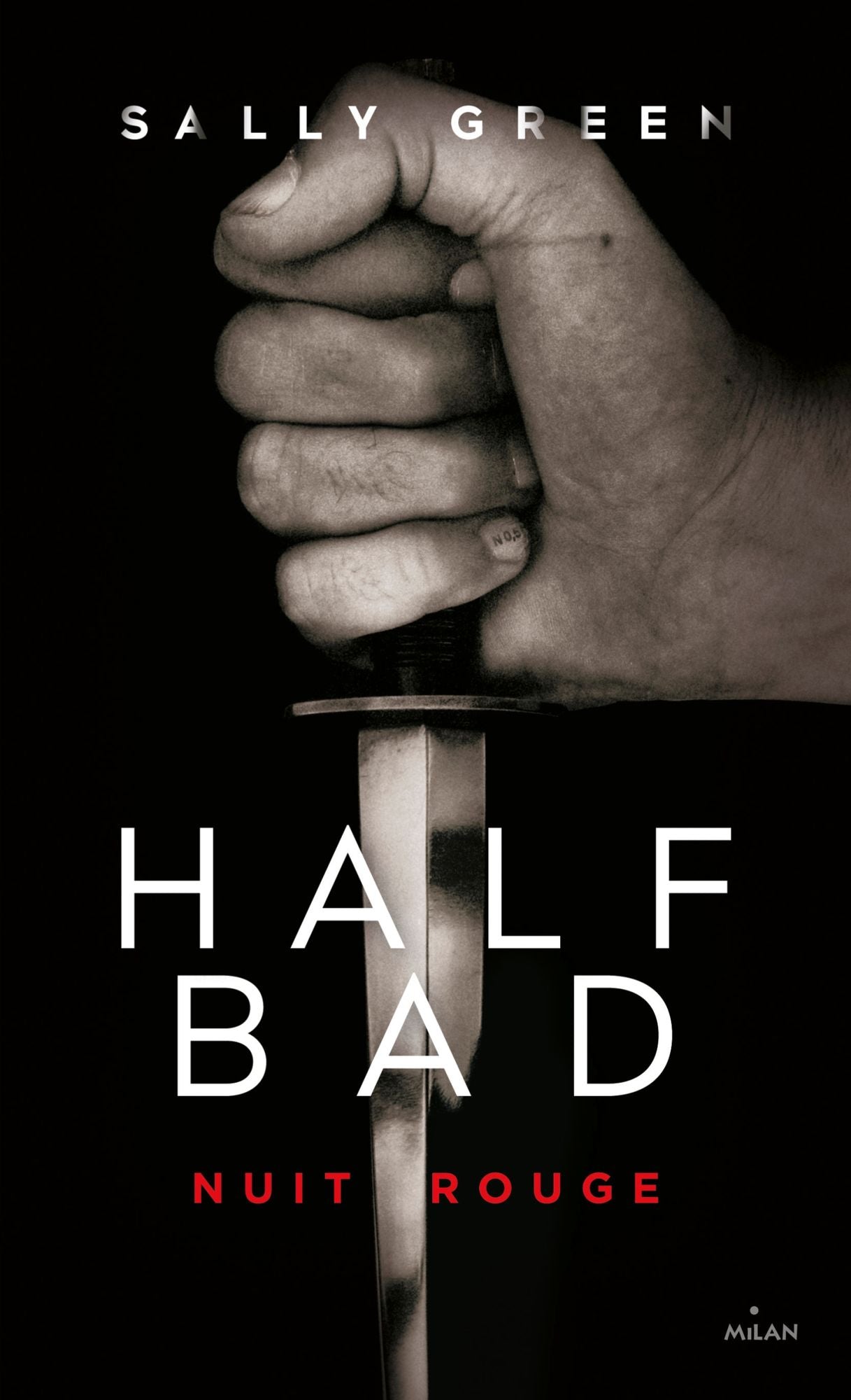 Half Bad T02: Nuit rouge