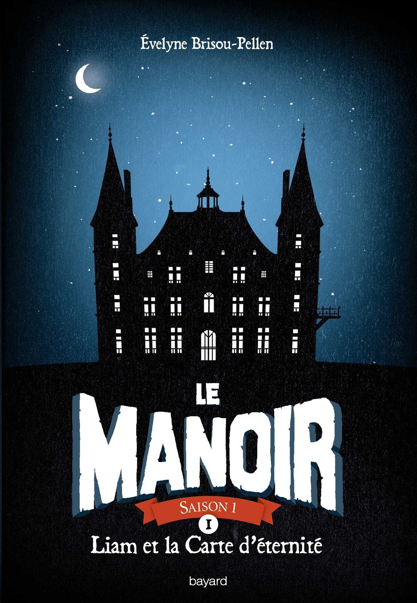 Le manoir saison 1, Tome 01: Liam et la carte d'Ã©ternitÃ©