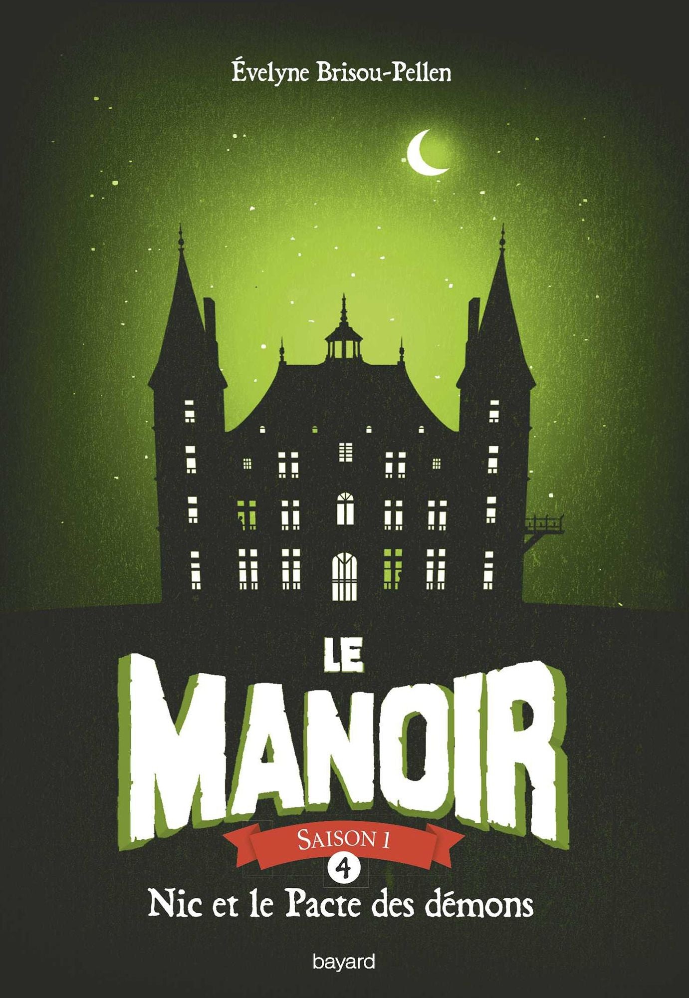 Le manoir saison 1, Tome 04: Nic et le pacte des dÃ©mons