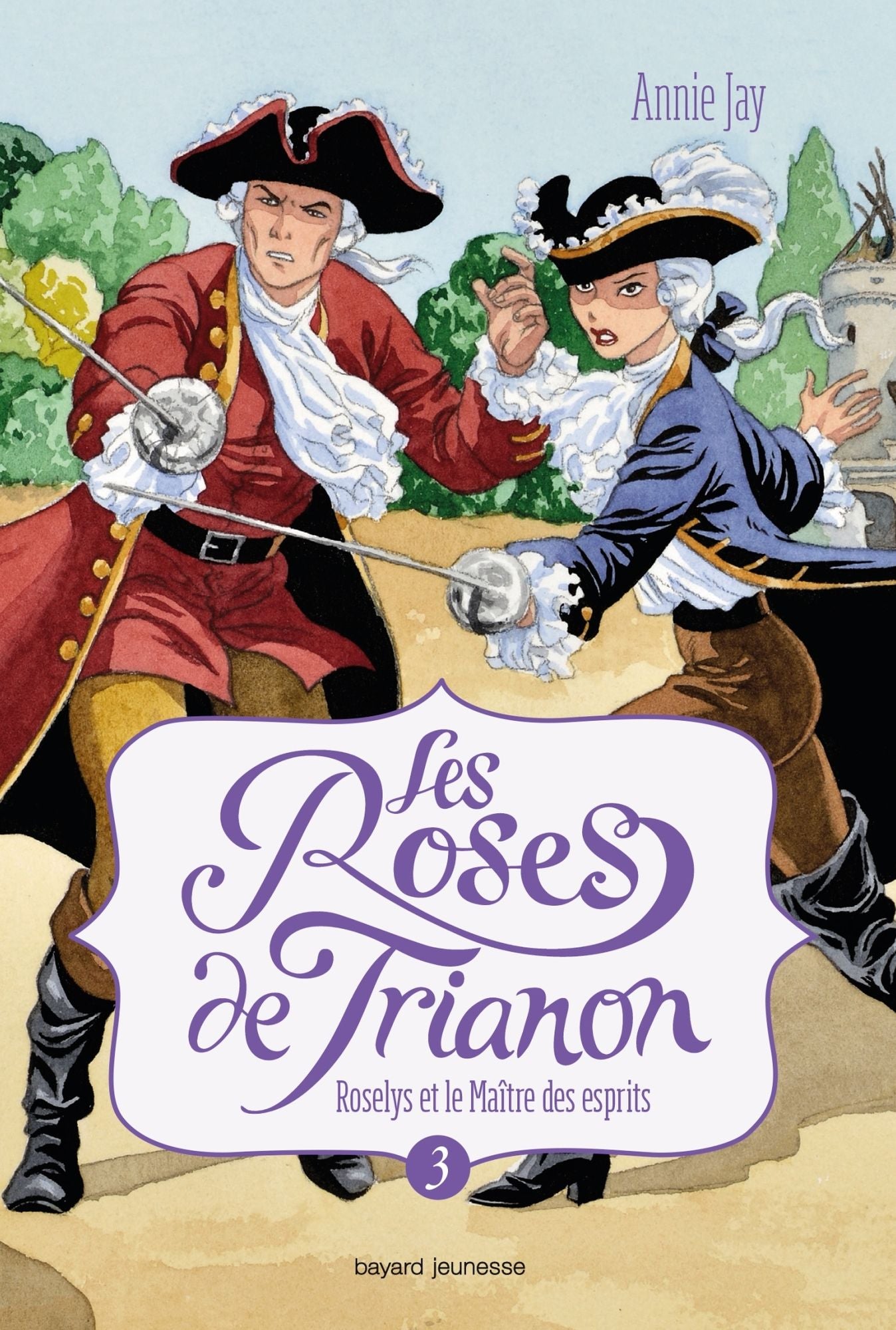 Les Roses de Trianon, Tome 3: Roselys et le Maître des esprits