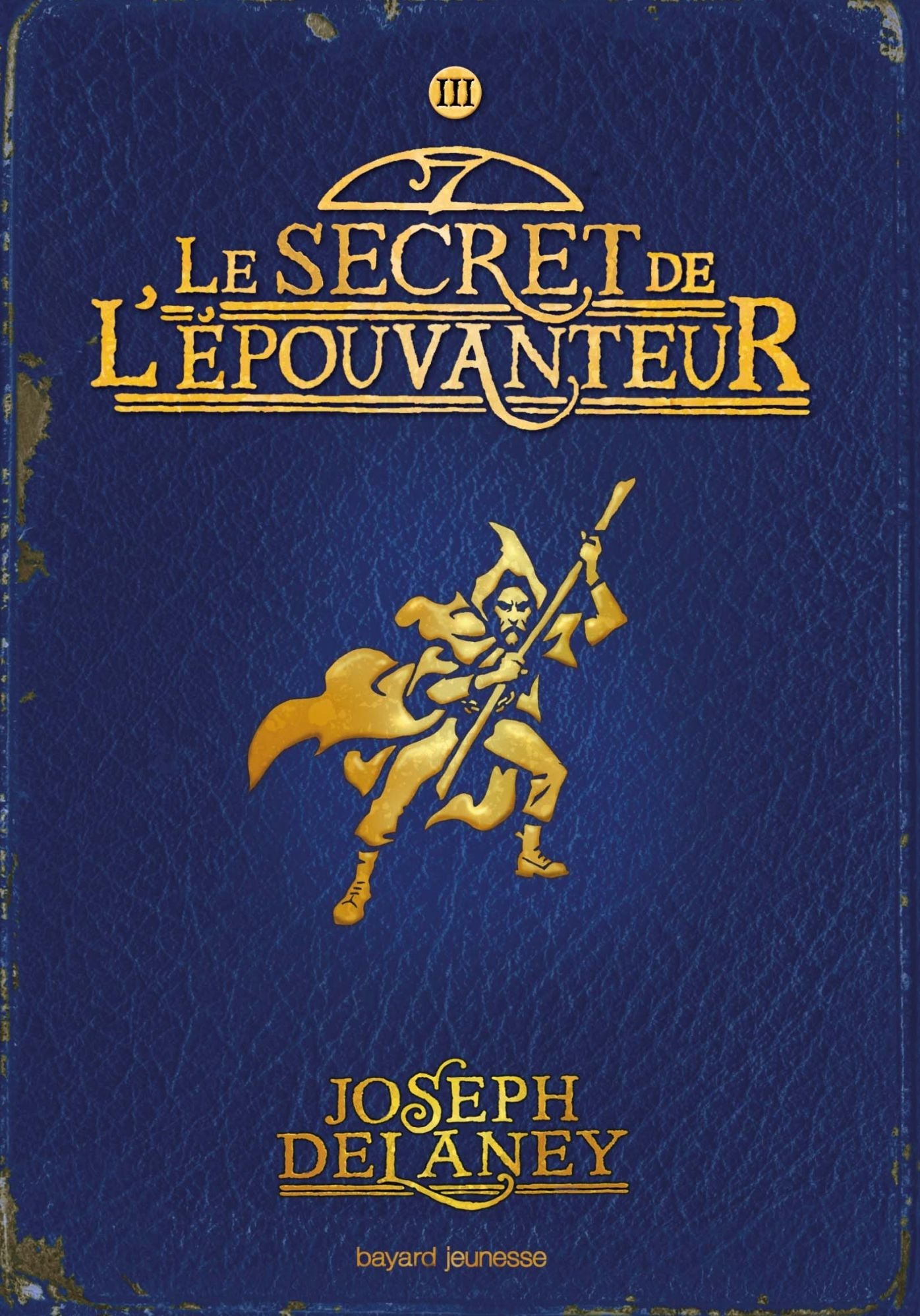 L'Ã¿pouvanteur, Tome 03: Le secret de l'Ã¿pouvanteur