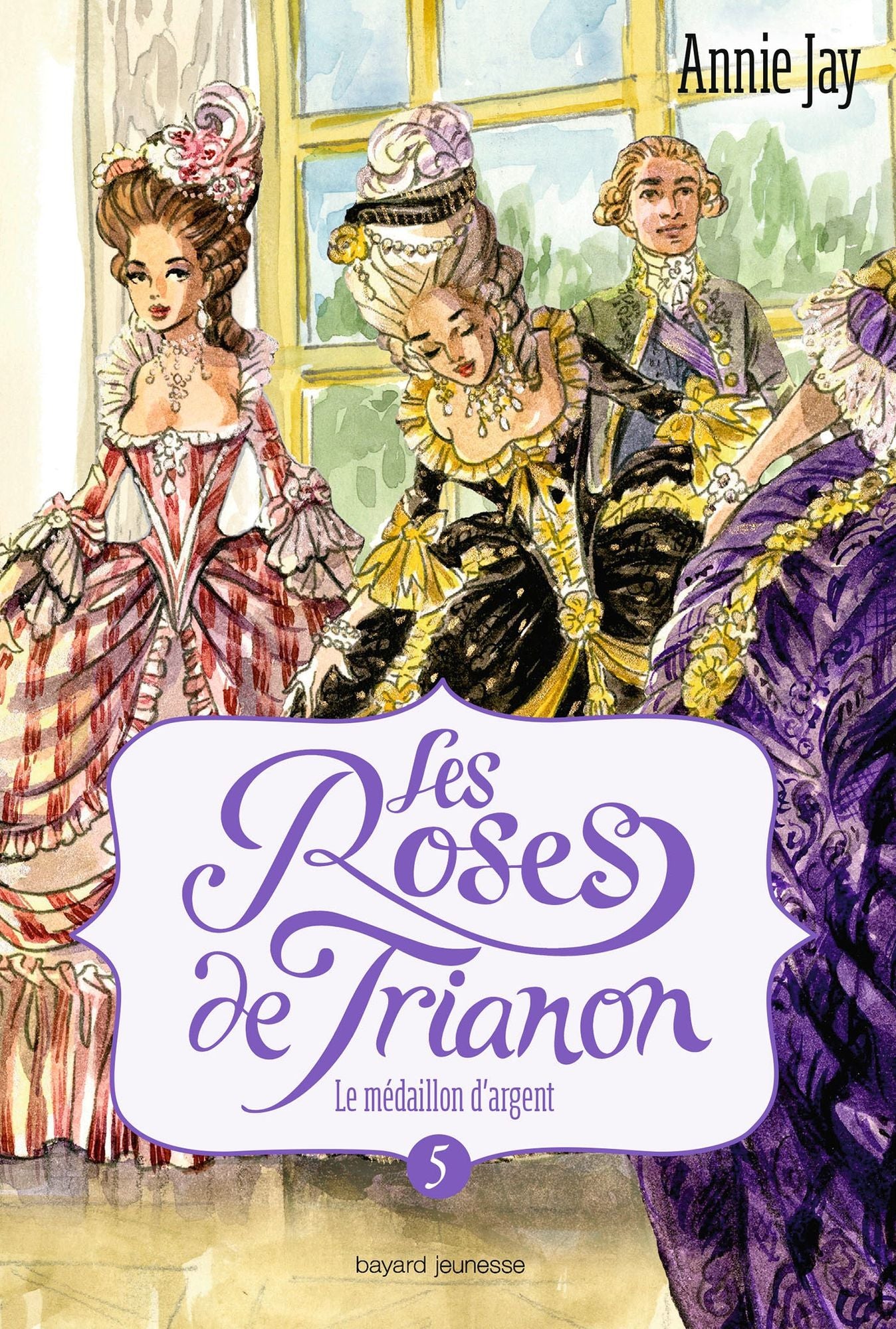 Les roses de Trianon, Tome 05: Le médaillon d'argent