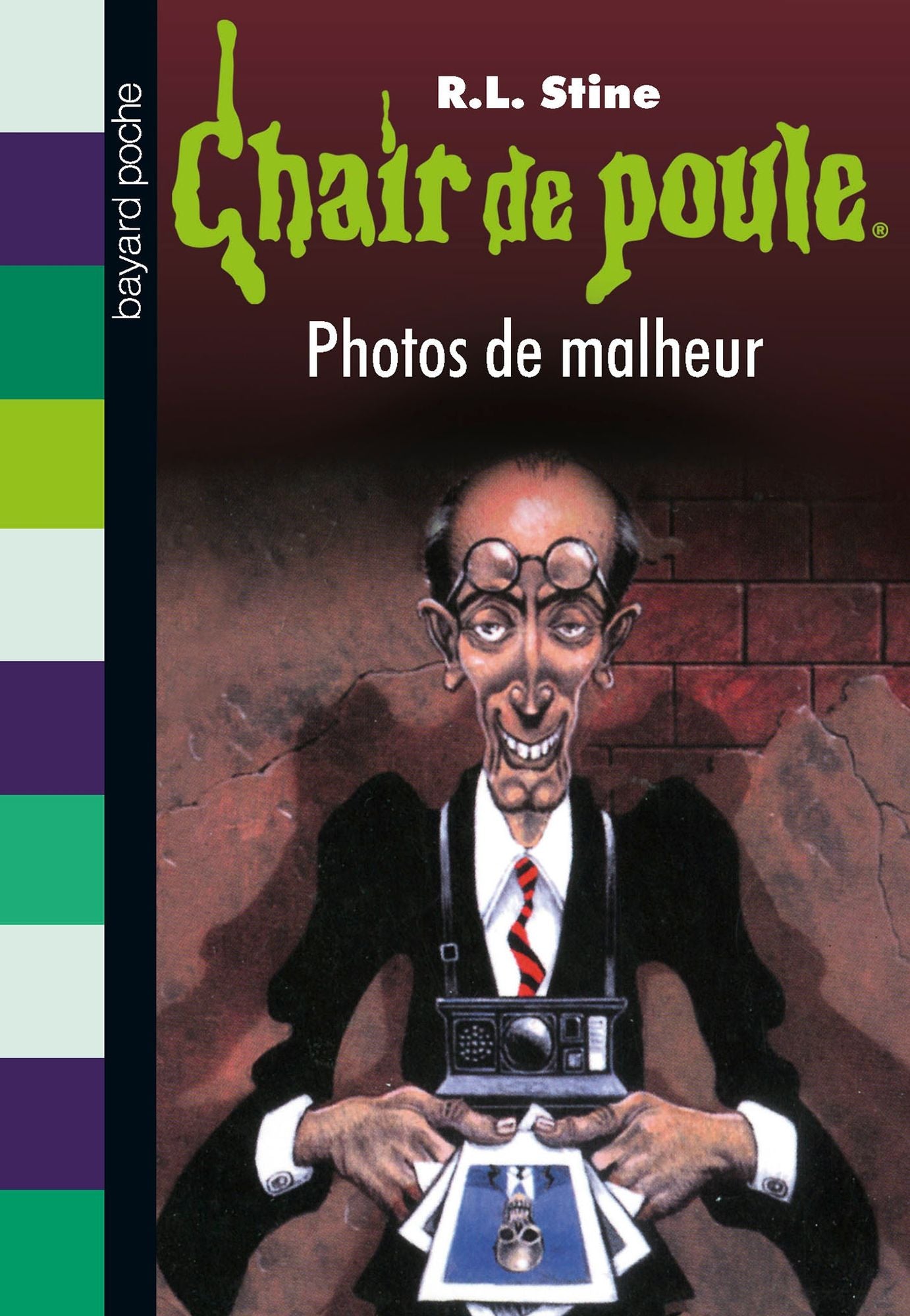 Chair de Poule, Nº31: Photos de malheur