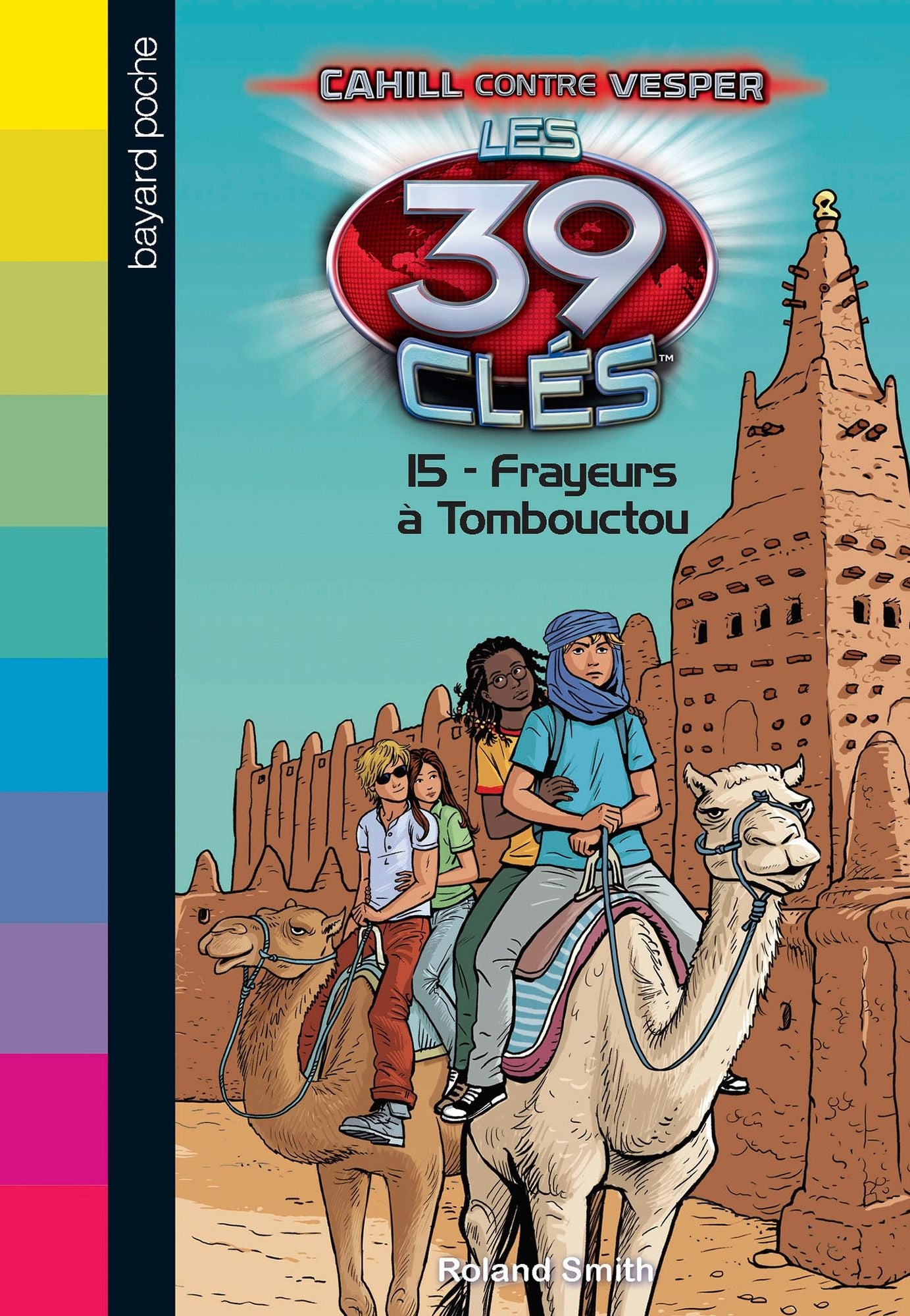 Les 39 clés - Cahill contre Vesper, Tome 05: Frayeurs à Tombouctou