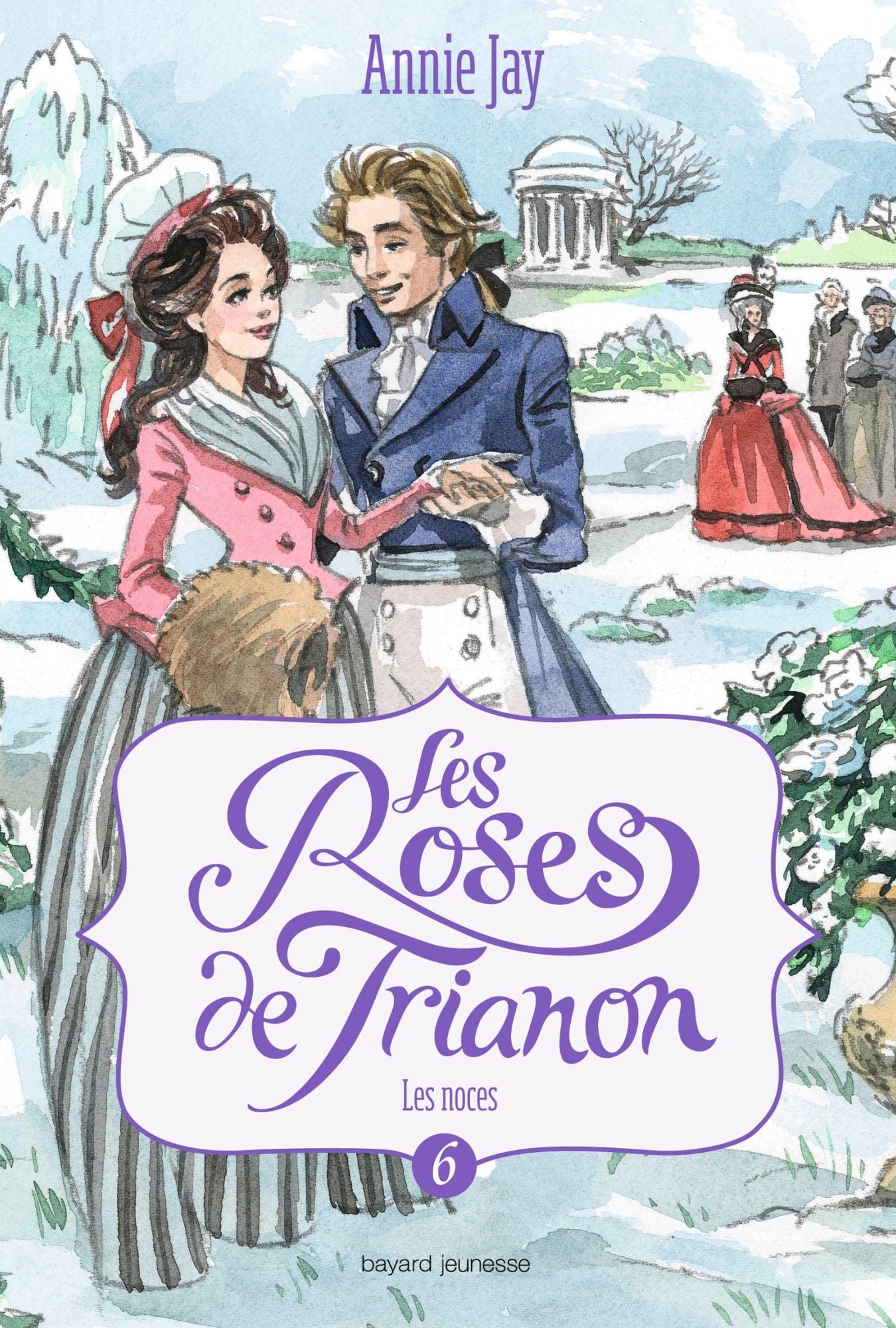 Les roses de Trianon, Tome 06: Les noces