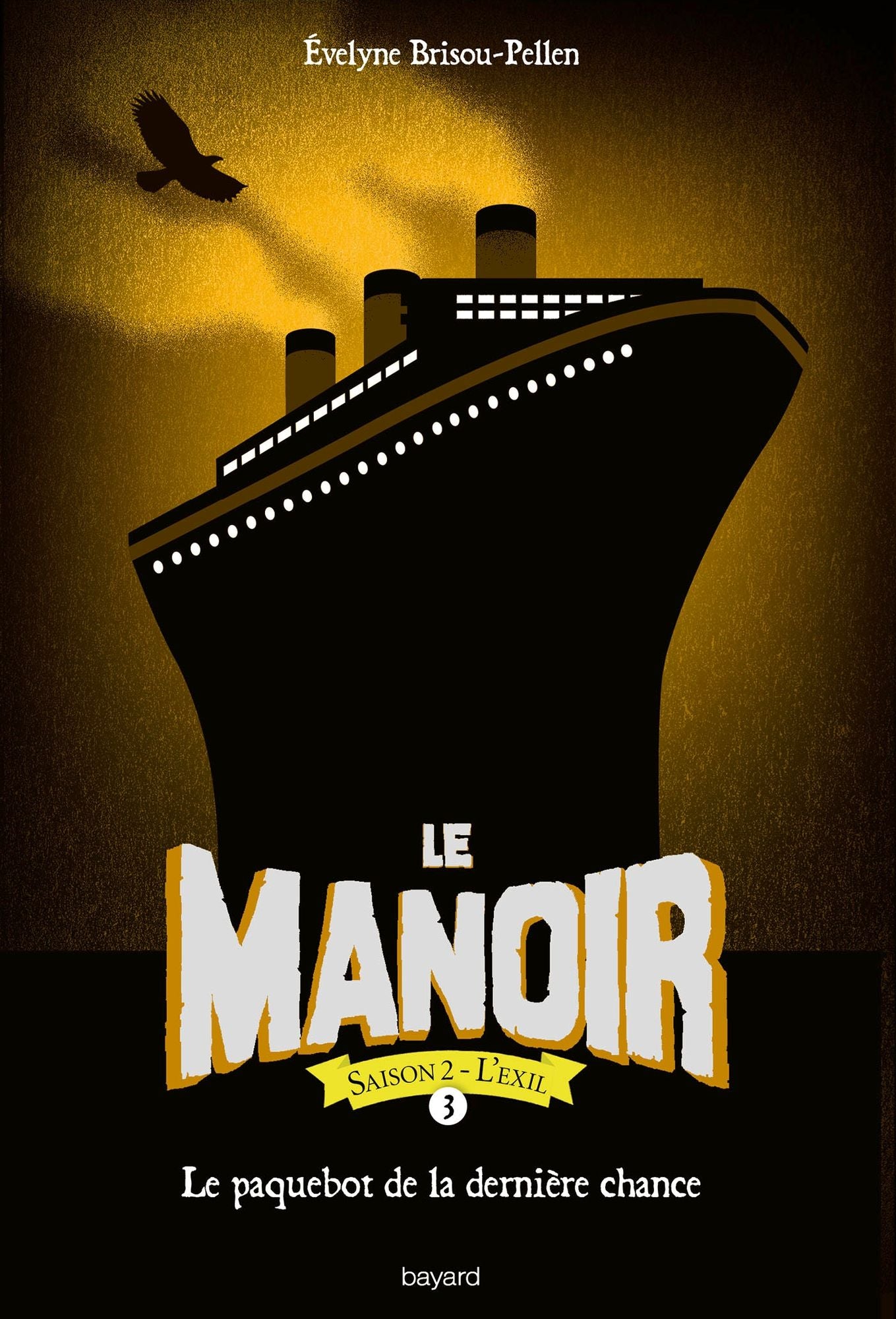Le manoir saison 2, Tome 03: Le paquebot de la derniÃ¨re chance