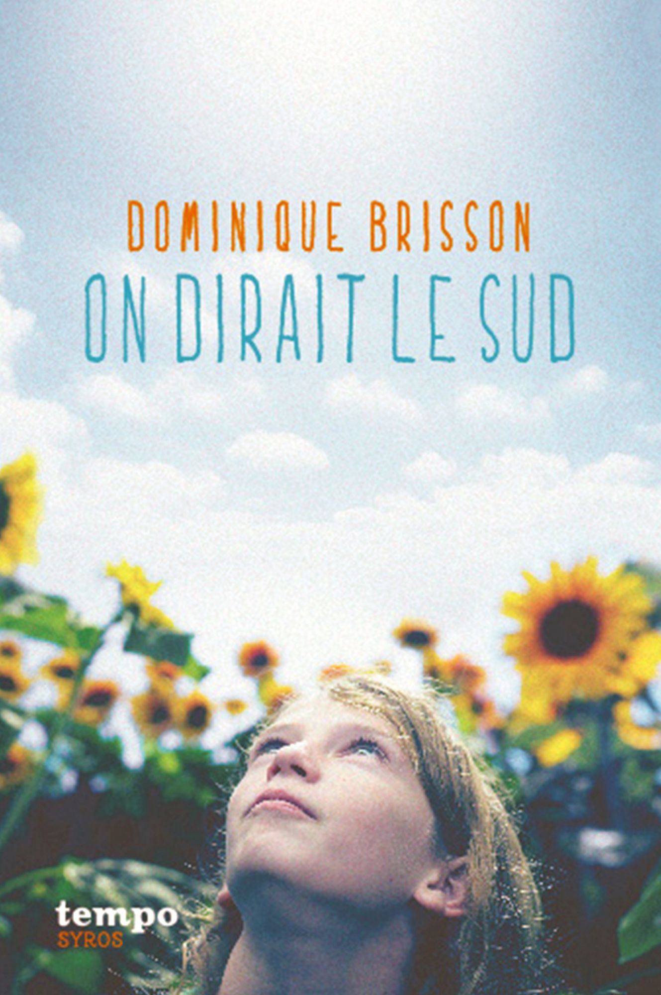 On dirait le sud