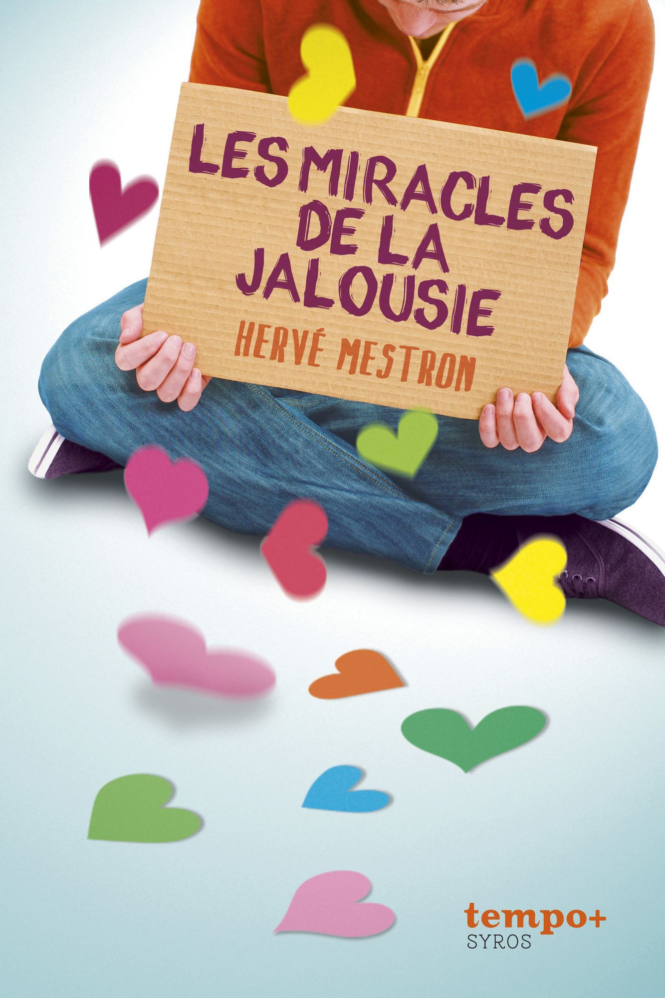 Les miracles de la jalousie