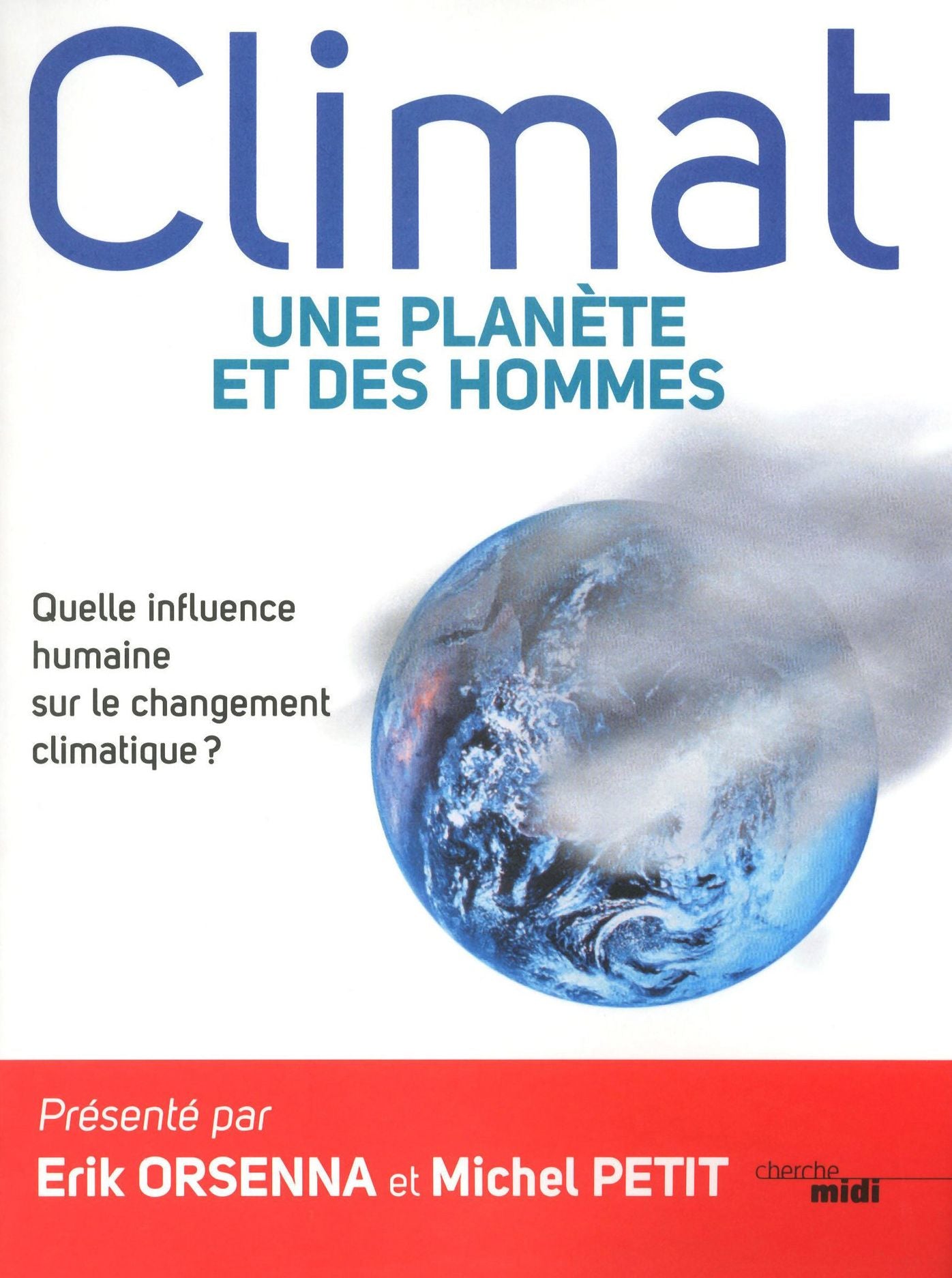 Climat - une planète et des hommes