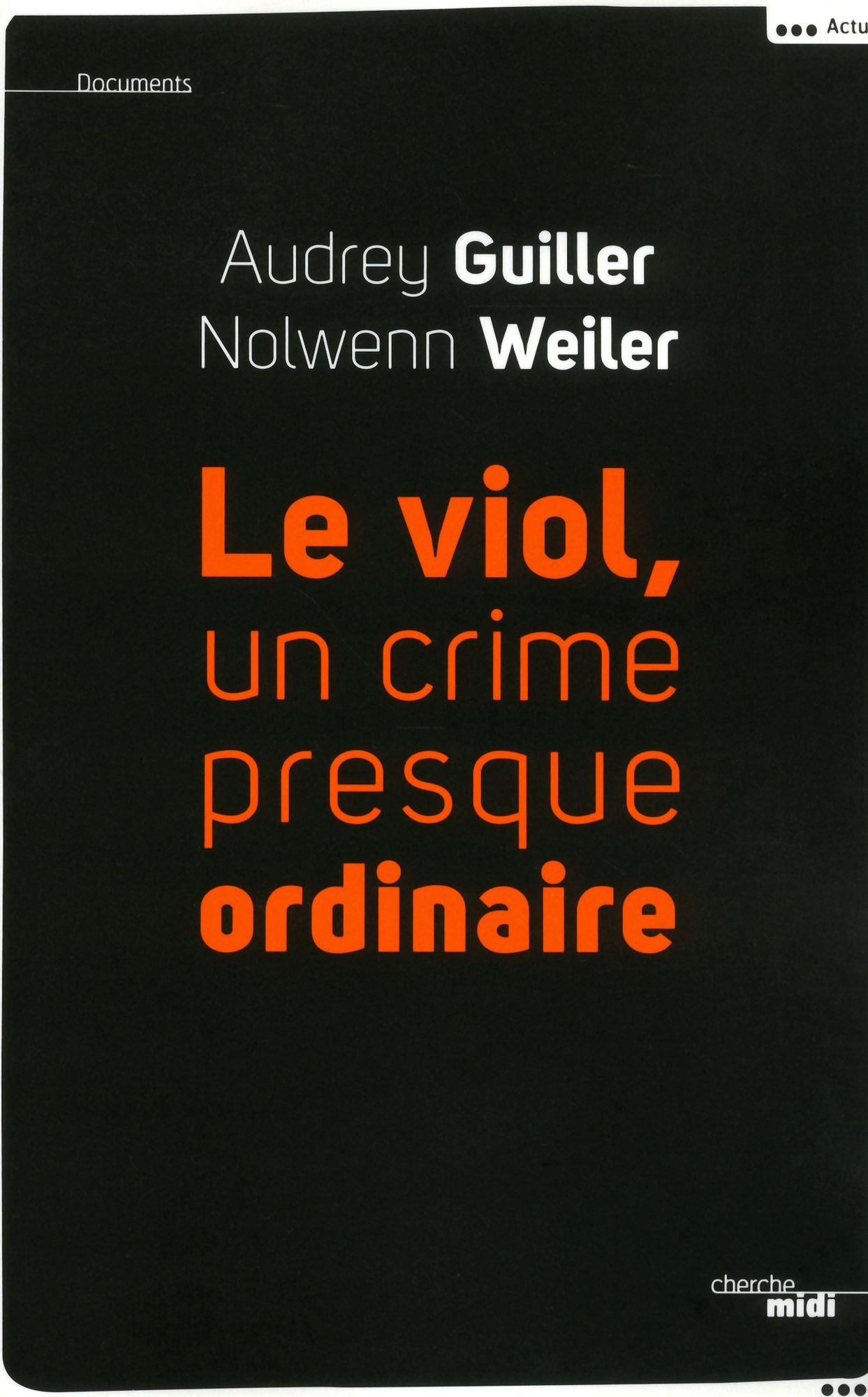 Le viol, un crime presque ordinaire
