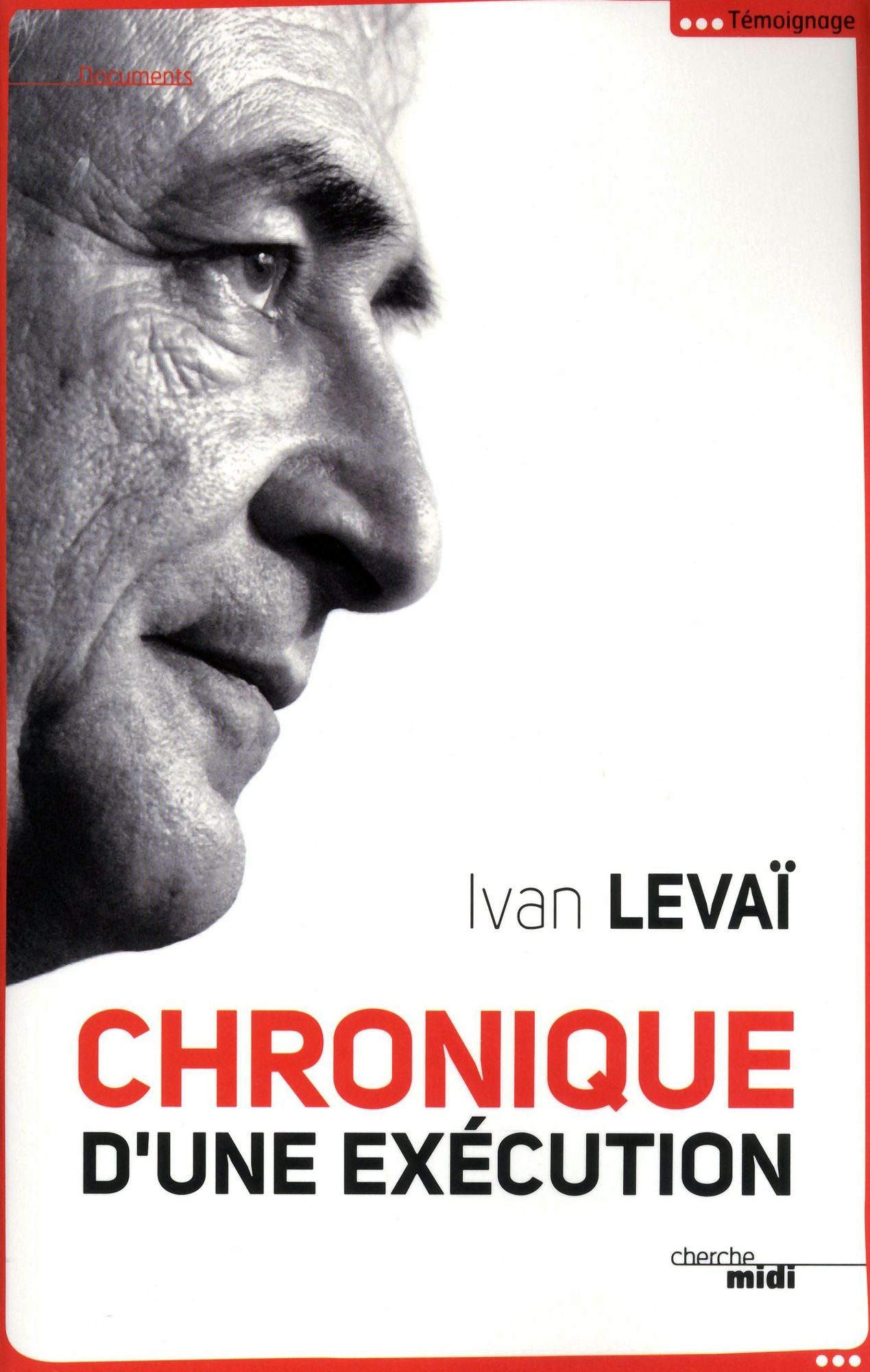 Chronique d'une exécution