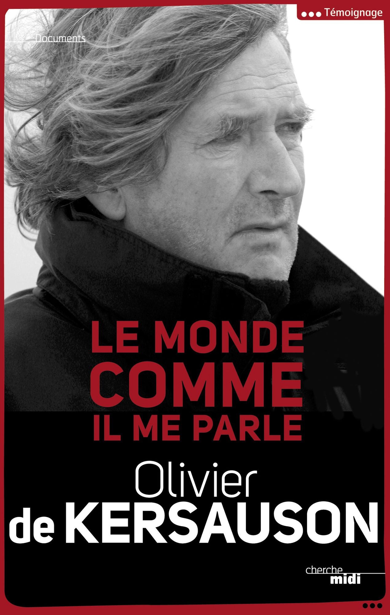 Le monde comme il me parle