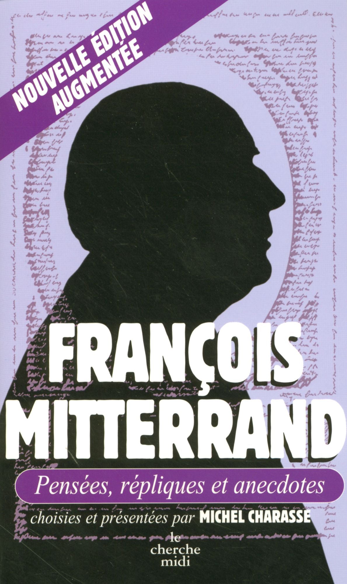 François Mitterrand, Pensées, répliques et anecdotes