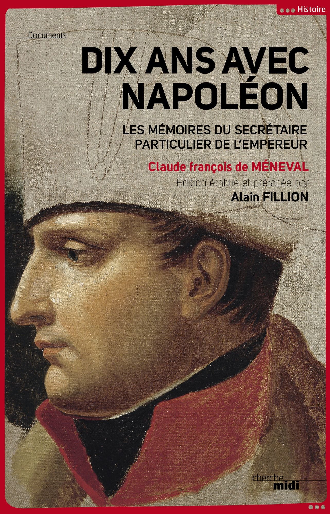 Dix ans avec Napoléon