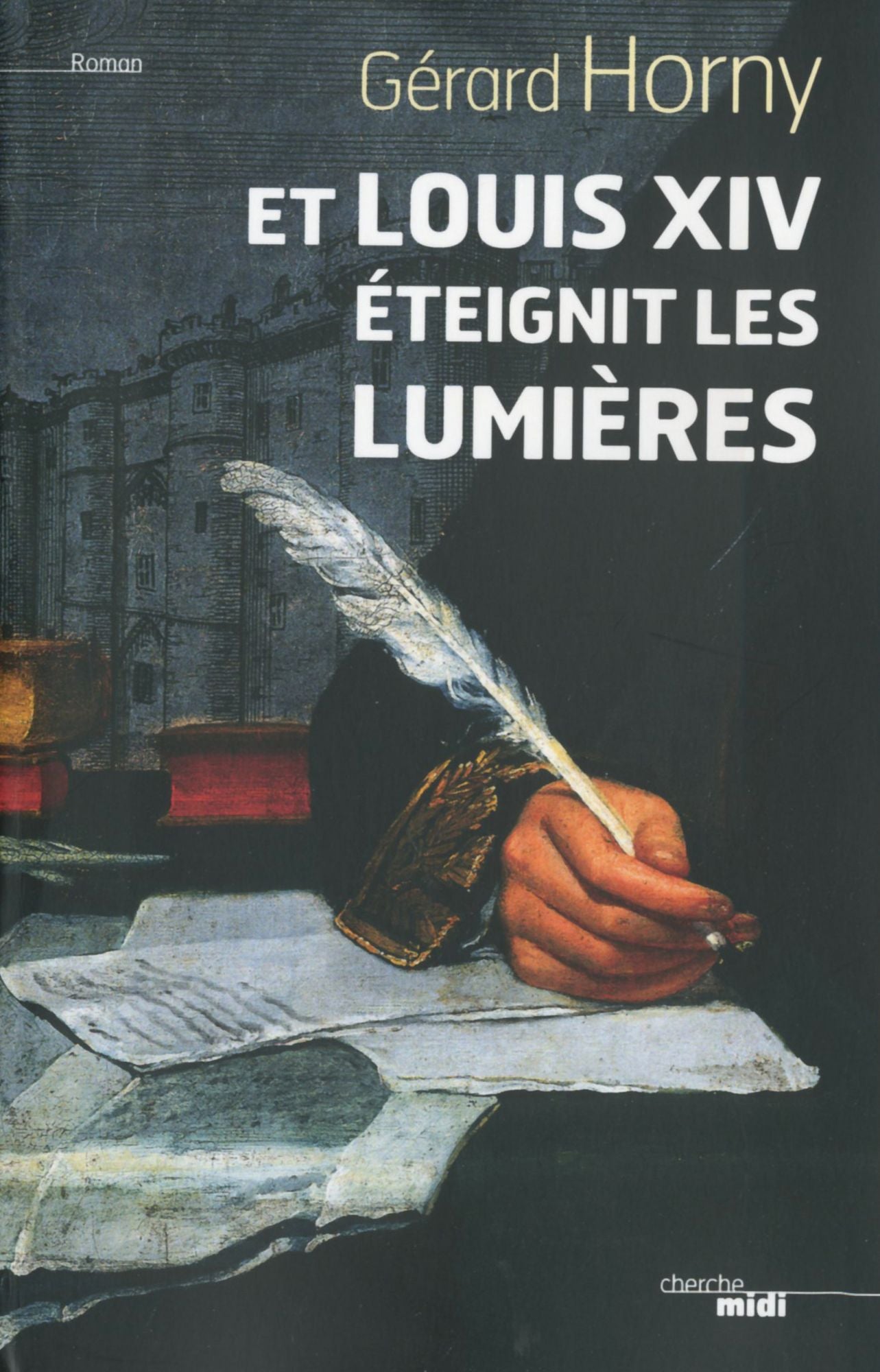 Et Louis XIV éteignit les lumières