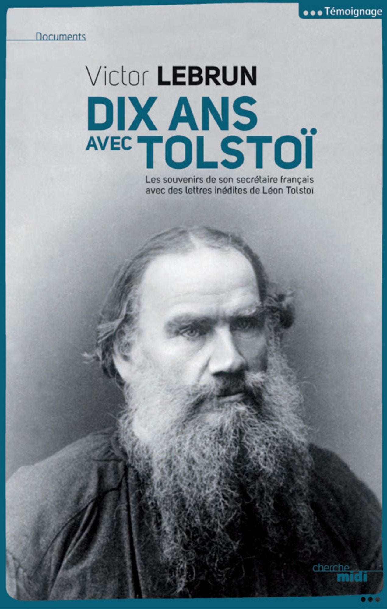 Dix ans avec Tolstoï