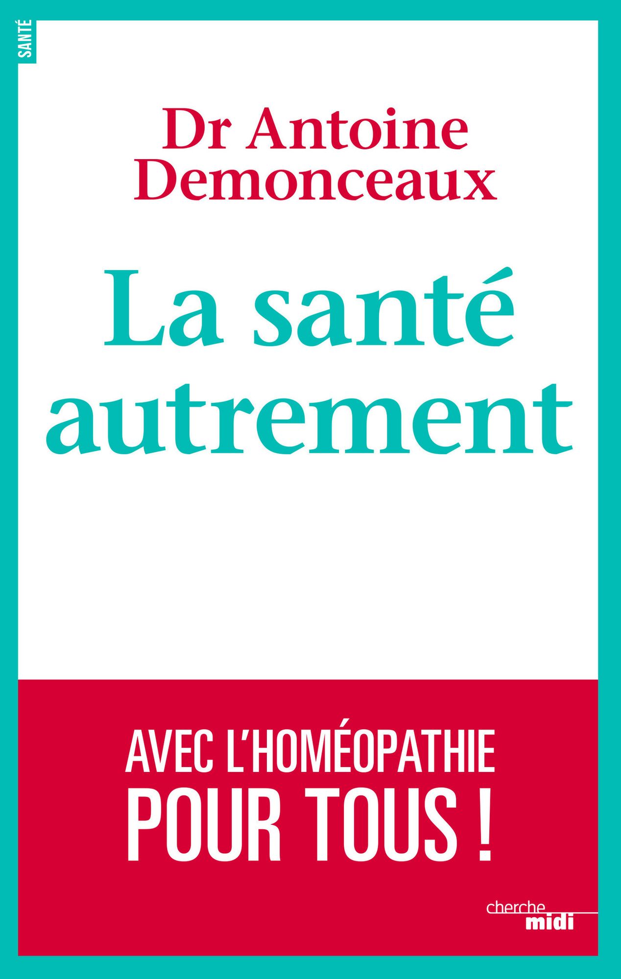 La santé autrement