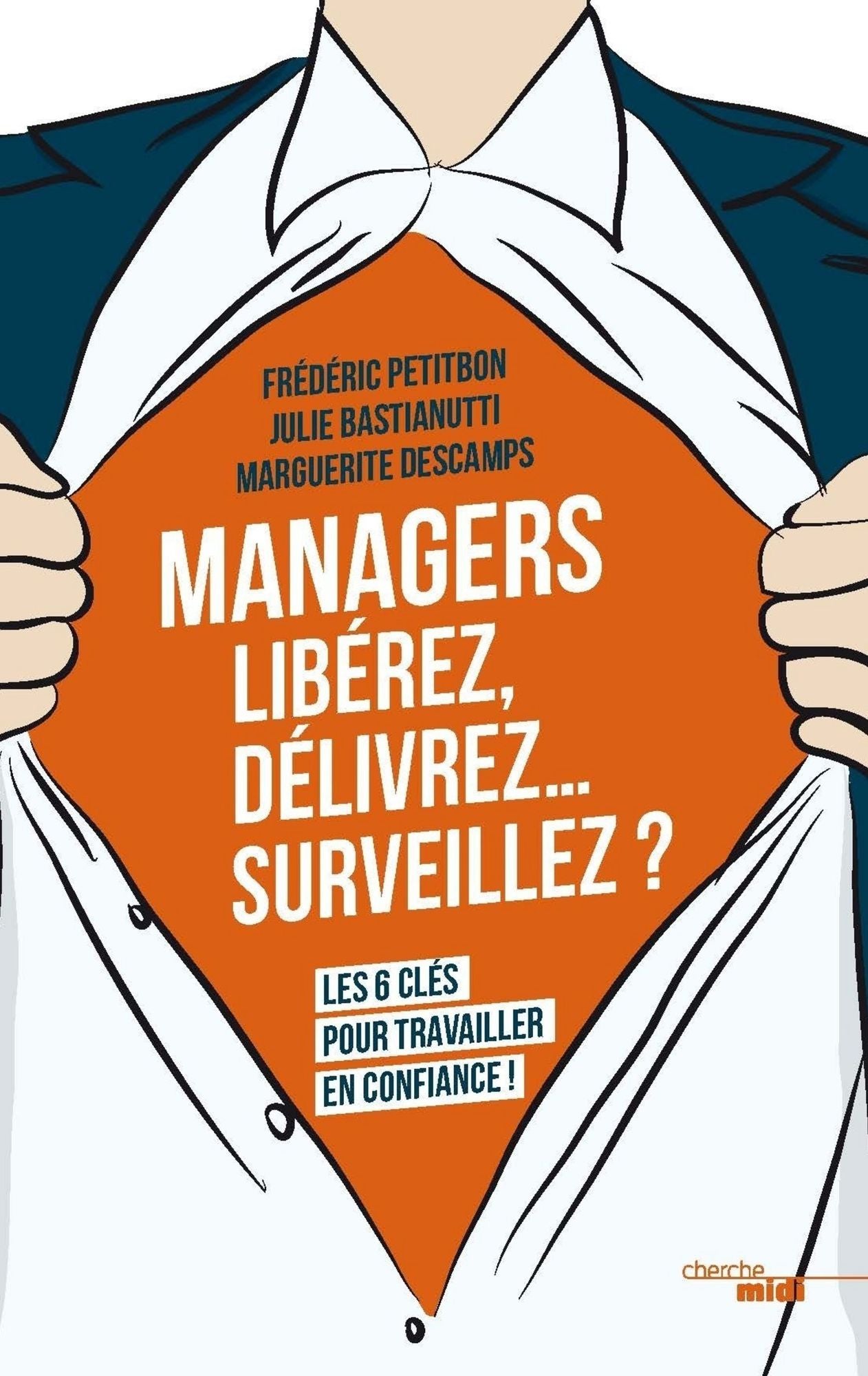 Managers : Libérez, délivrez... surveillez ?