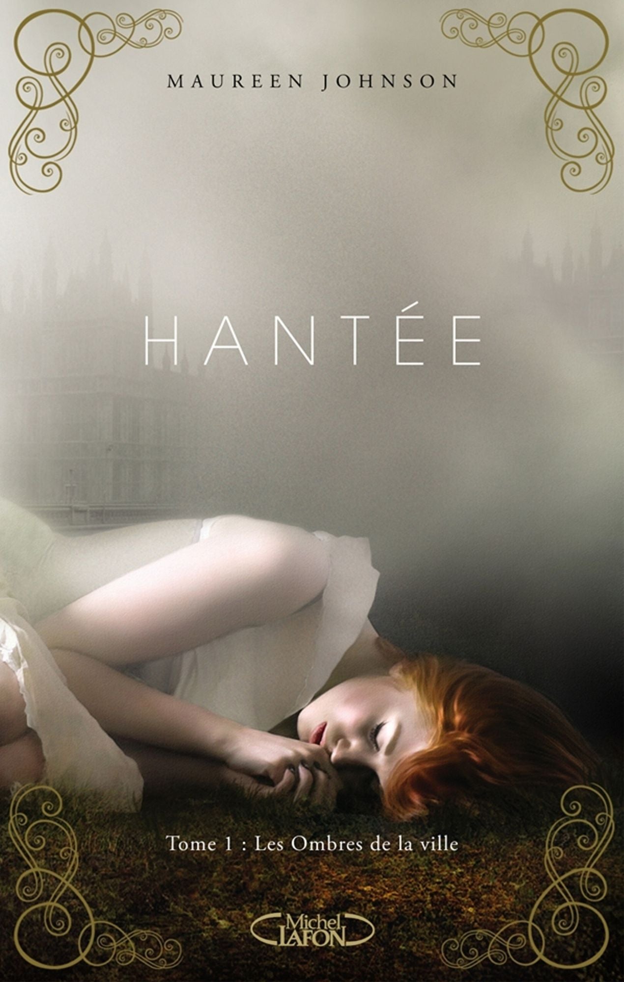 Hantée t01 Les Ombres de la ville