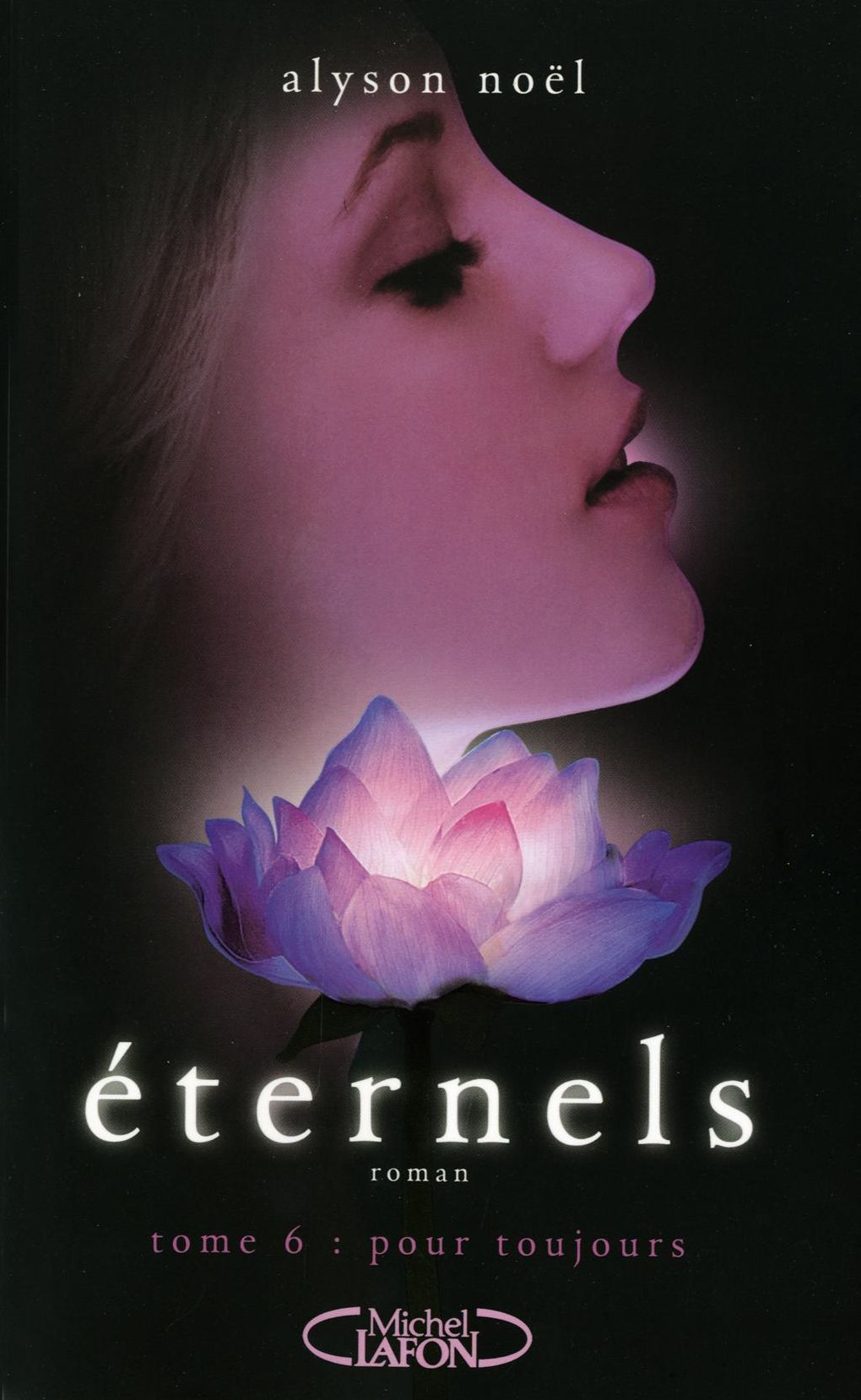 Eternels, Tome 6: Pour toujours