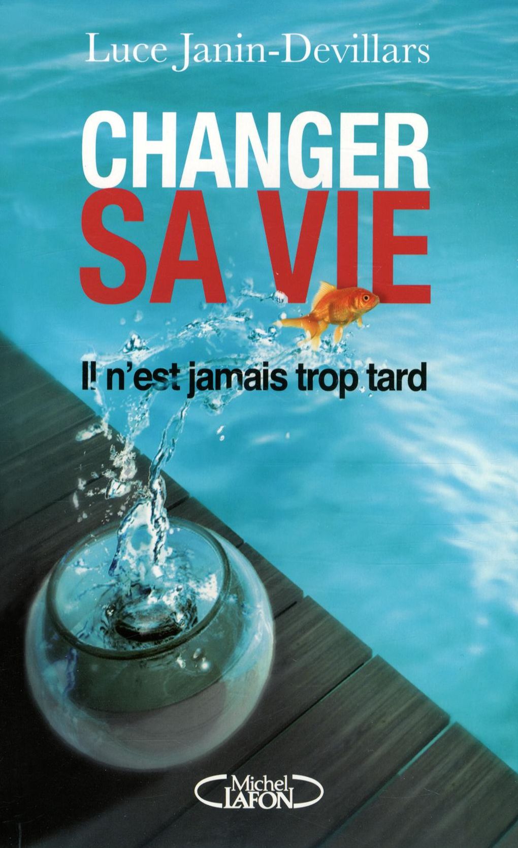 Changer sa vie. Il n'est jamais trop tard