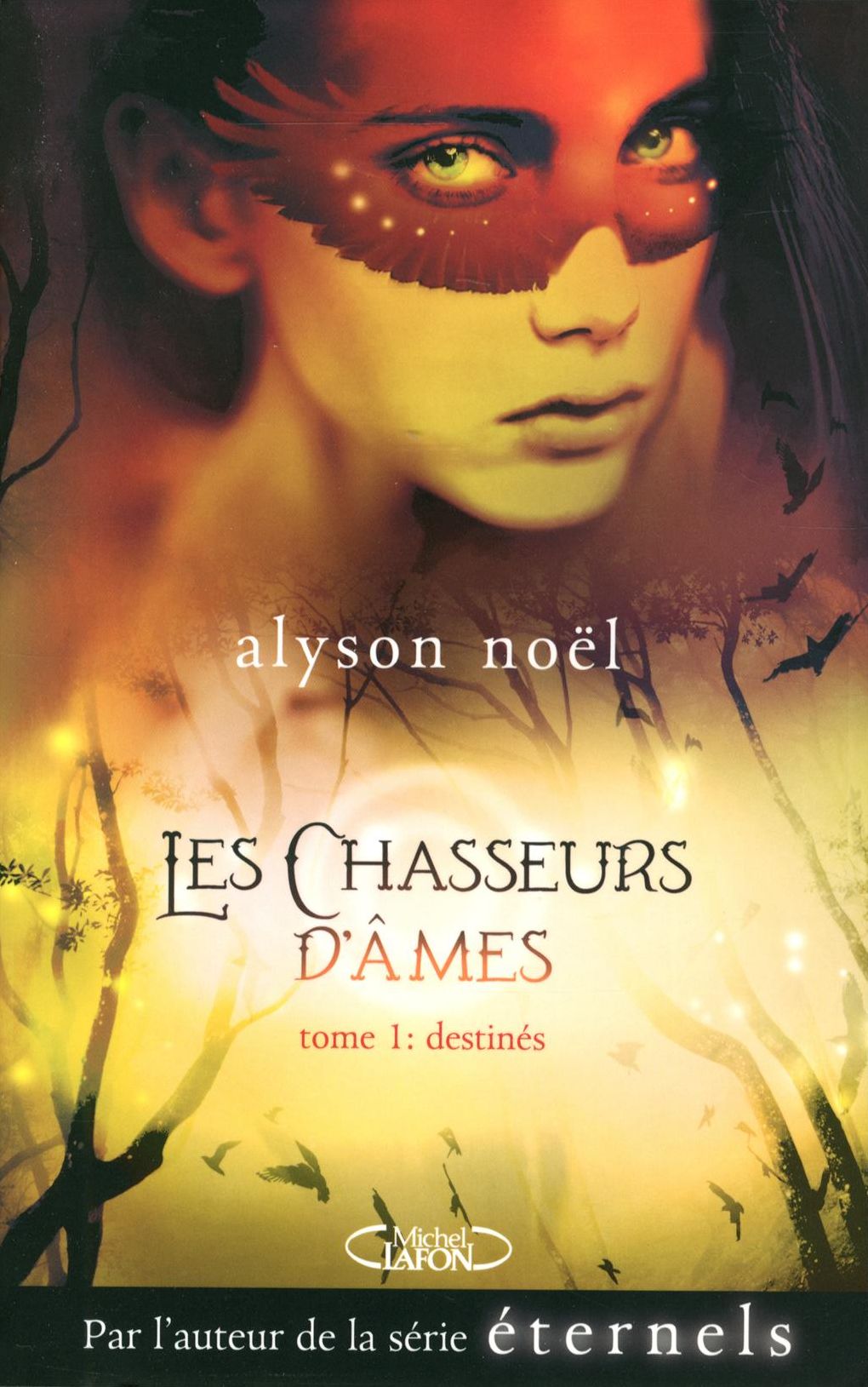Les chasseurs d'âmes T01 Destinés