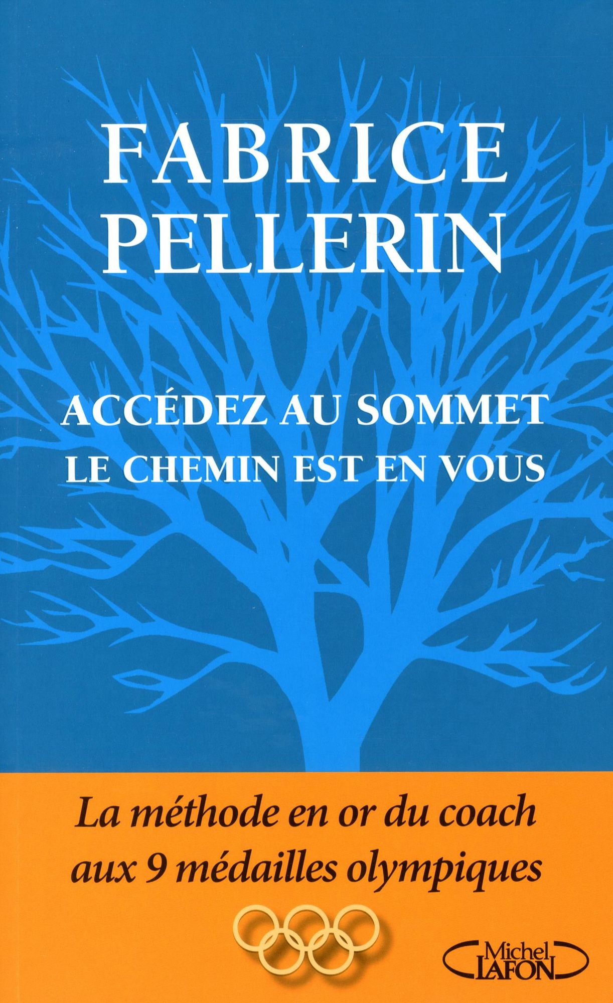 Accédez au sommet le chemin est en vous