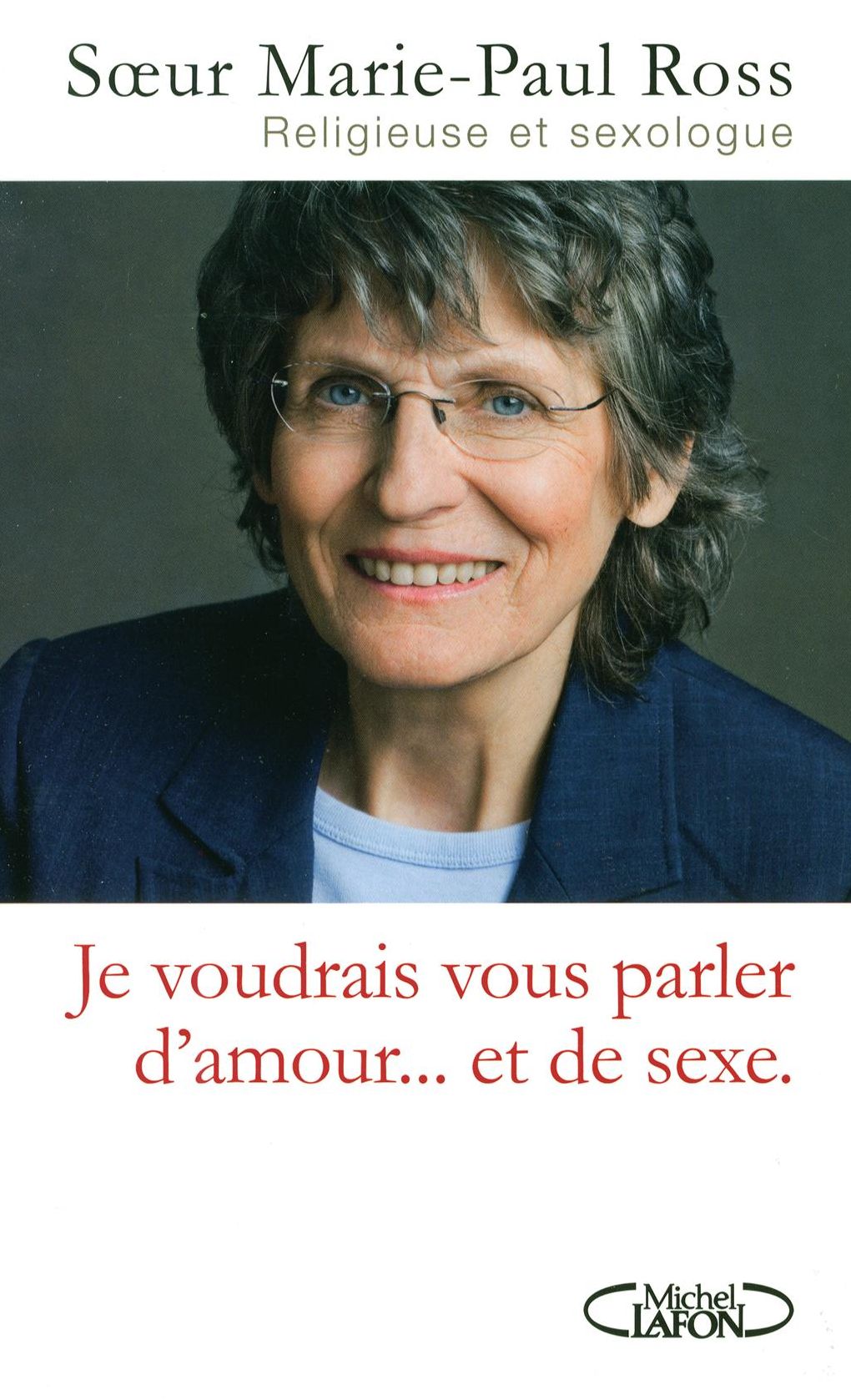 Je voudrais vous parler d'amour... et de sexe