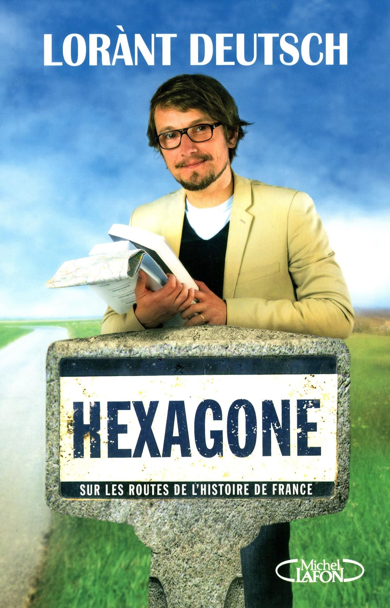 Hexagone - Sur les routes de l'Histoire de France