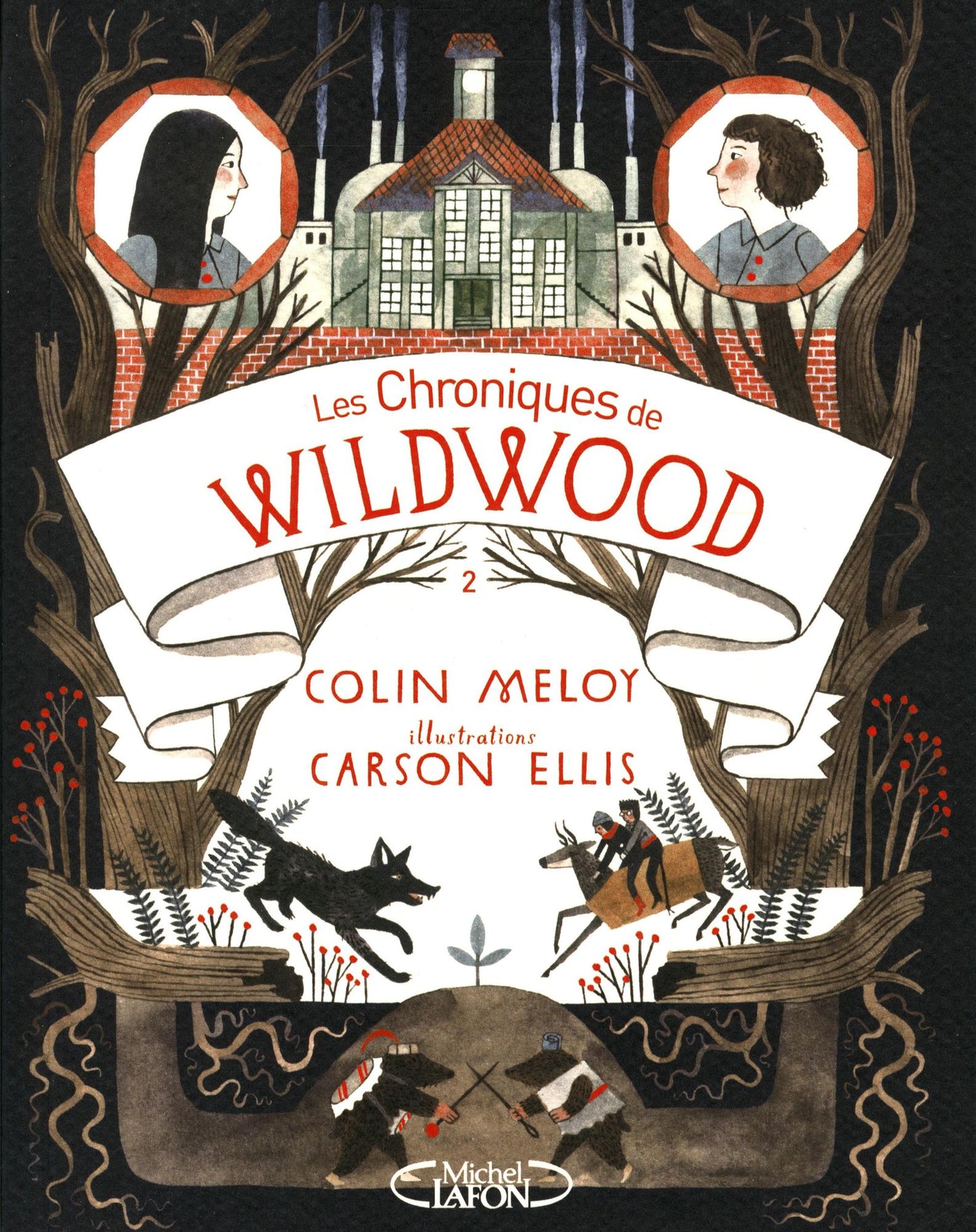Les chroniques de Wildwood Livre 2 Retour a Wildwood