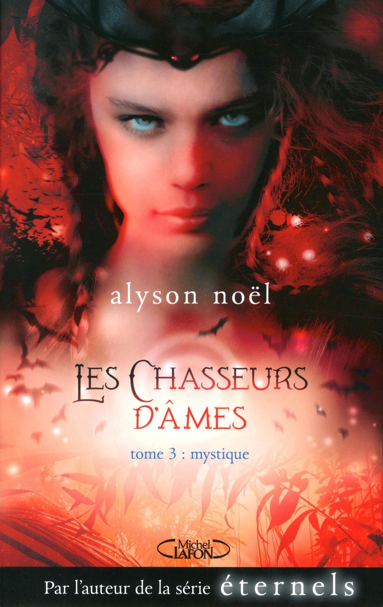 Les chasseurs d'âmes T03 Mystique