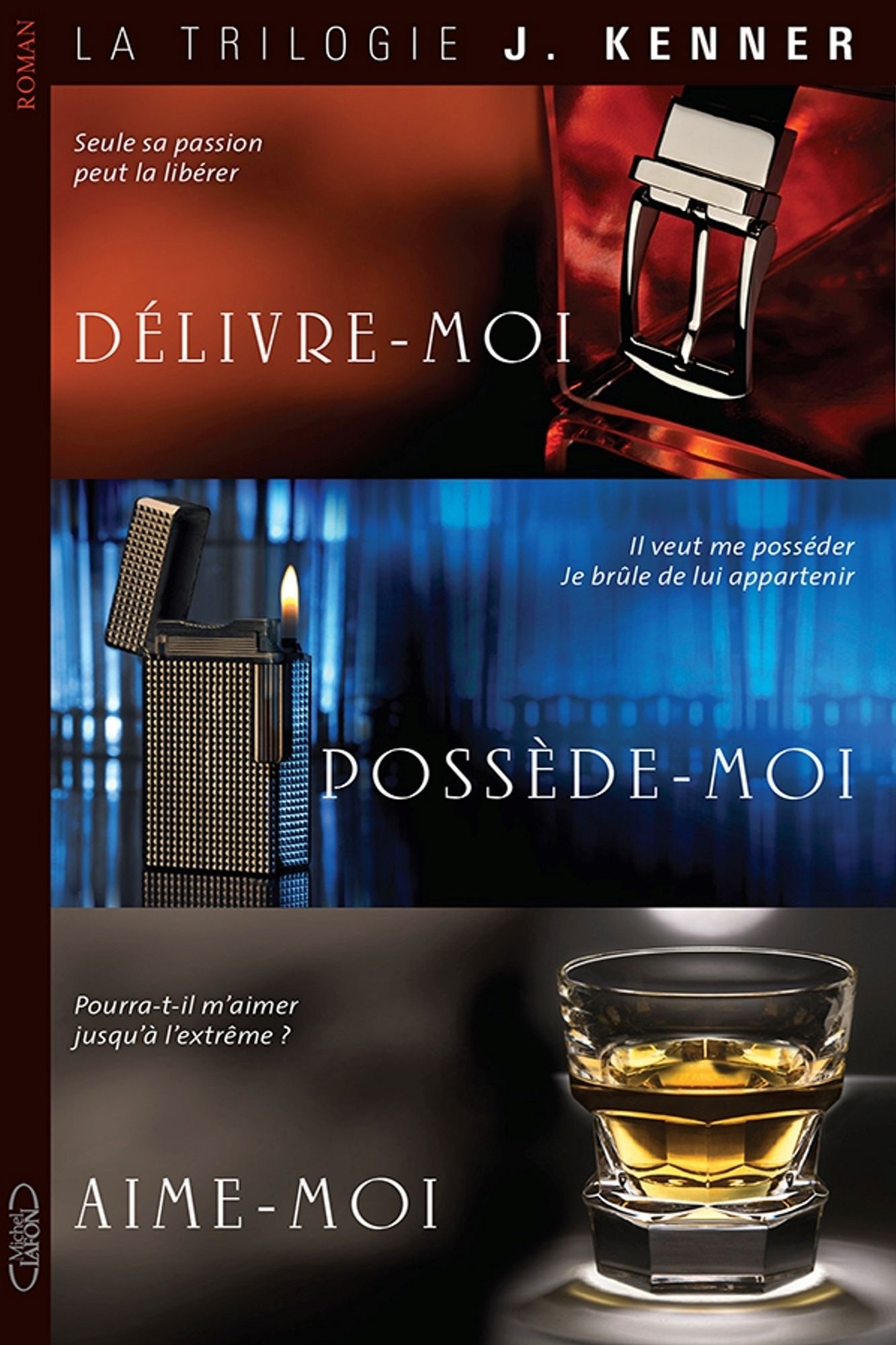 La trilogie J KENNER : Délivre-moi, posséde-moi, aime-moi
