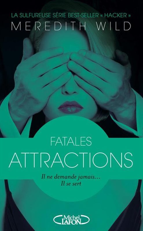 Hacker - Acte 2 Fatales attractions