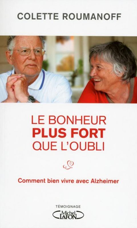 Le bonheur plus fort que l'oubli