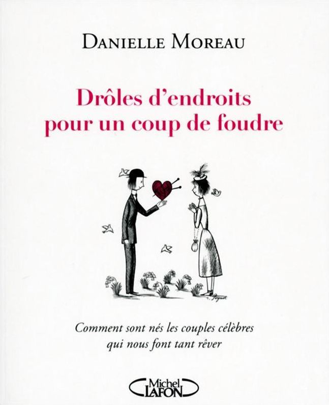 Drôles d'endroits pour un coup de foudre