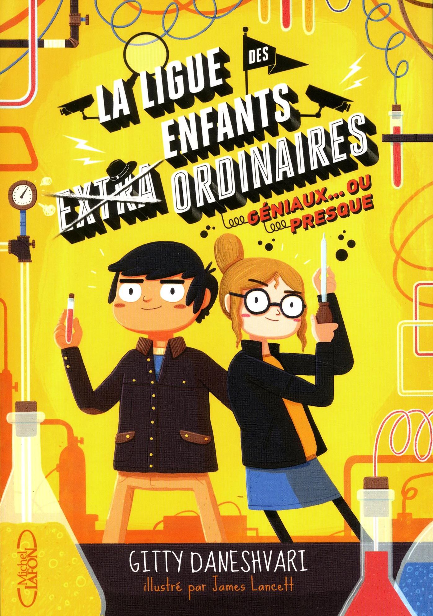 La ligue des enfants extra ordinaires - tome 2 Géniaux... ou presque