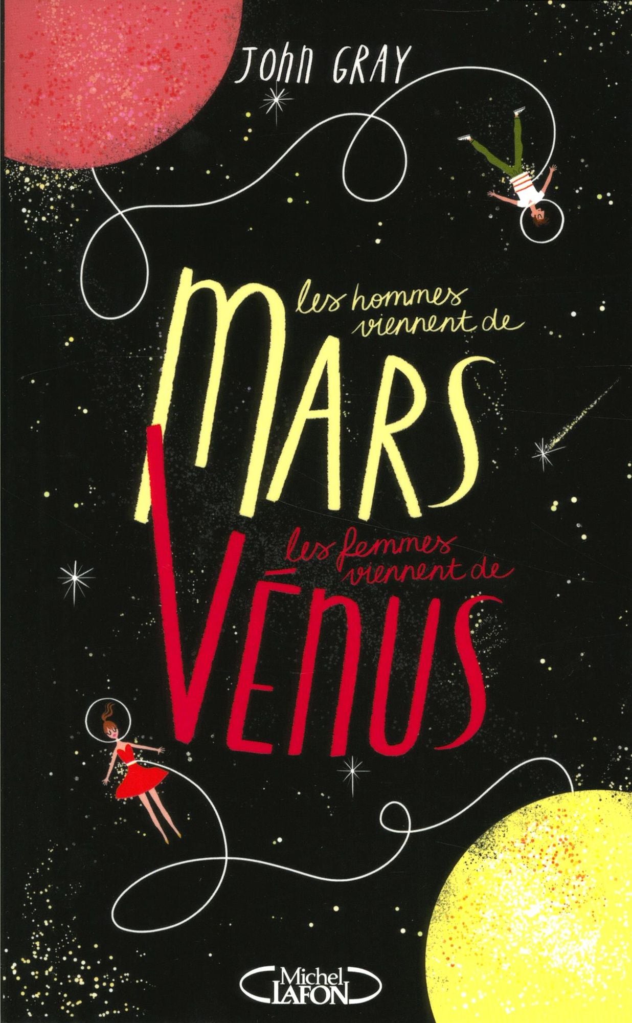 Les hommes viennent de Mars, les femmes viennent de Vénus - Version condensée