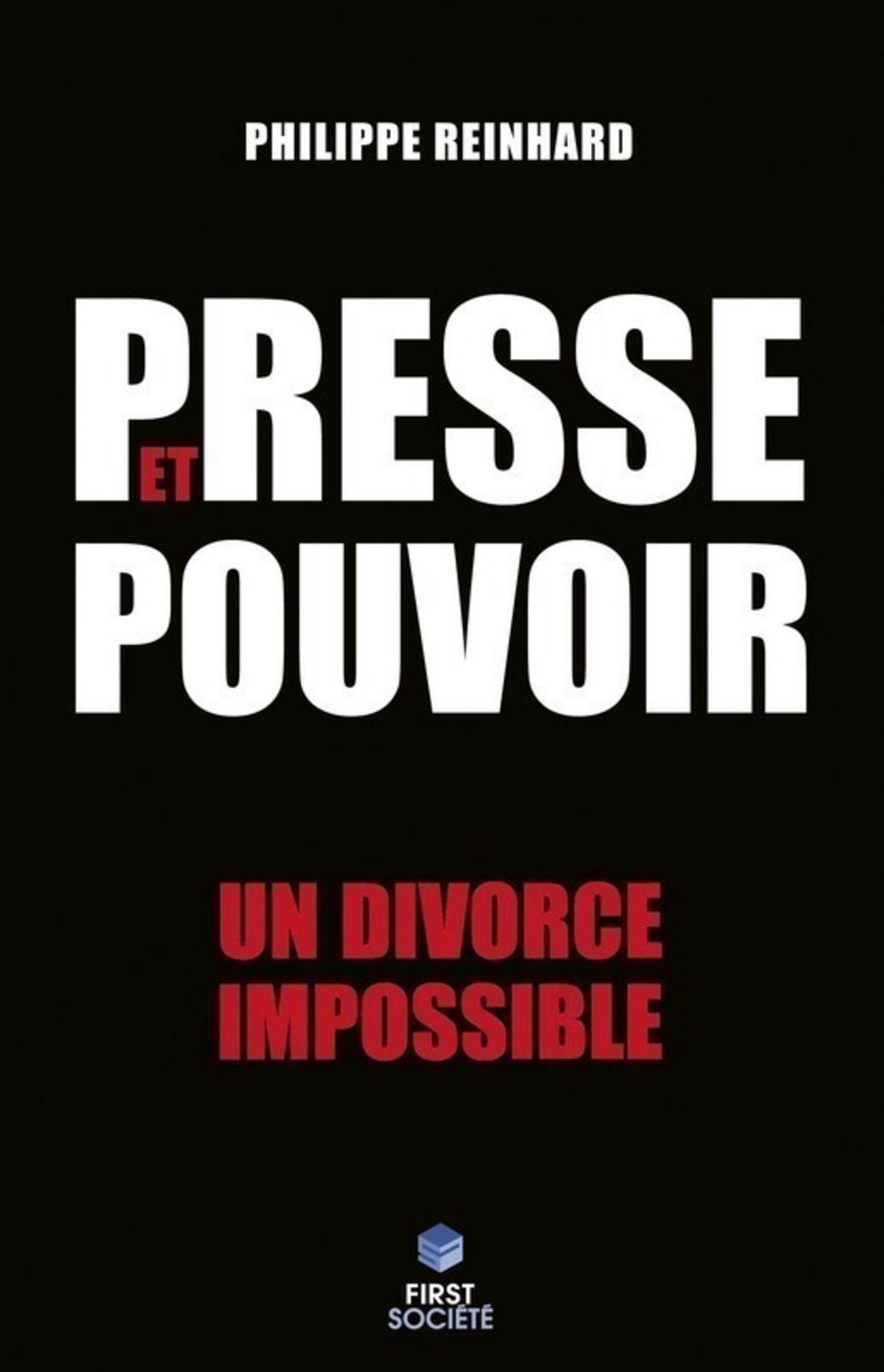 Presse et pouvoir : chronique d'un divorce impossible