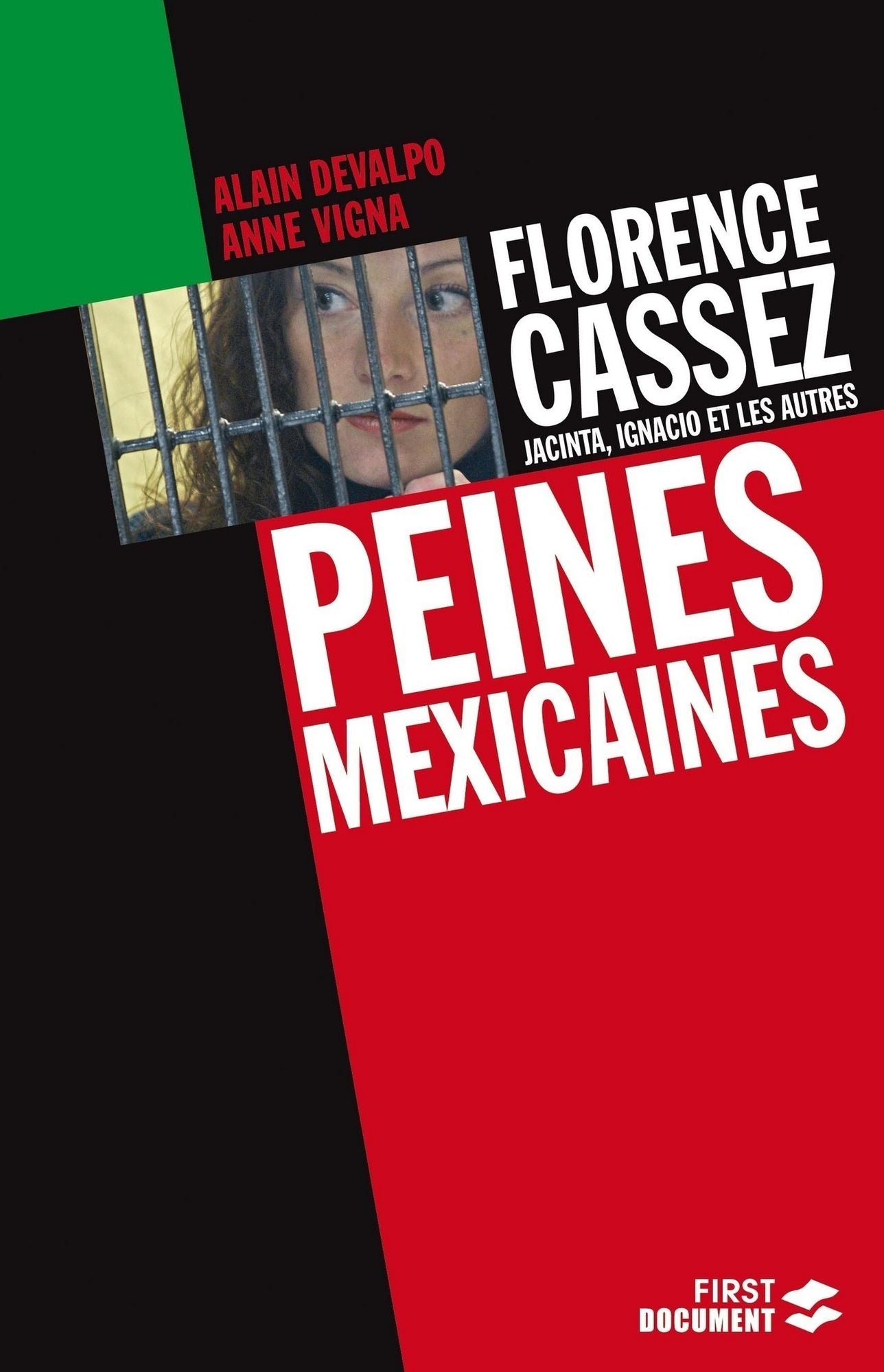 Florence Cassez, Jacinta, Ignacio et les autres : Peines mexicaines