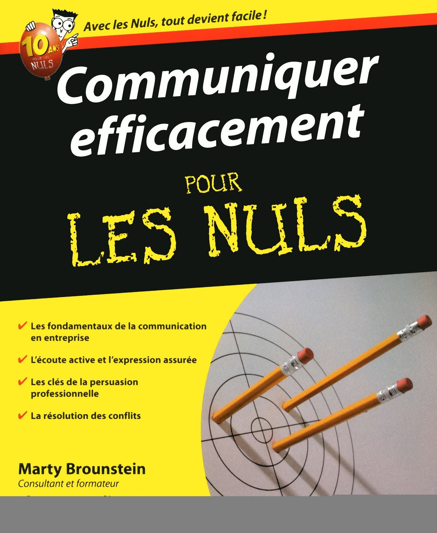 Communiquer efficacement Pour les Nuls