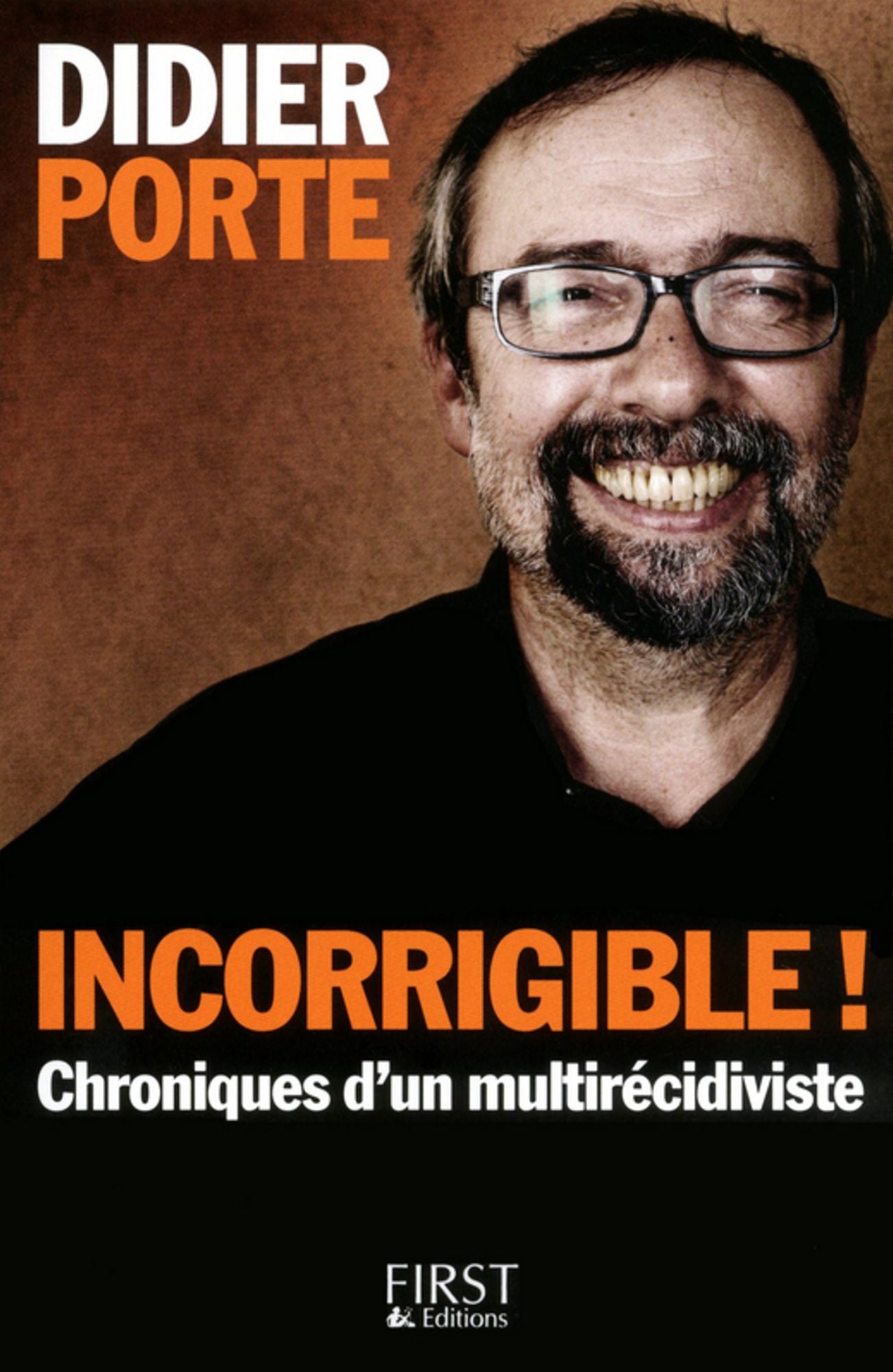 Incorrigible !