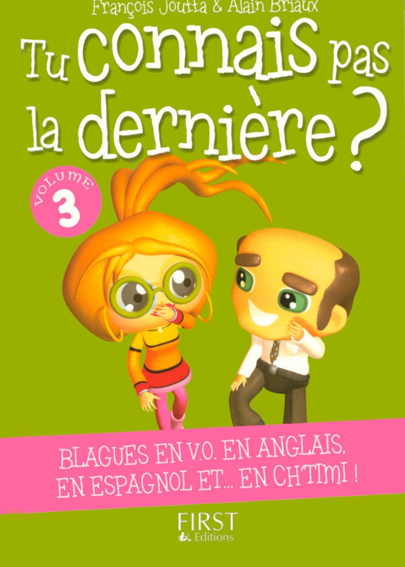 Petit livre de - Tu connais pas la dernière ? n° 3