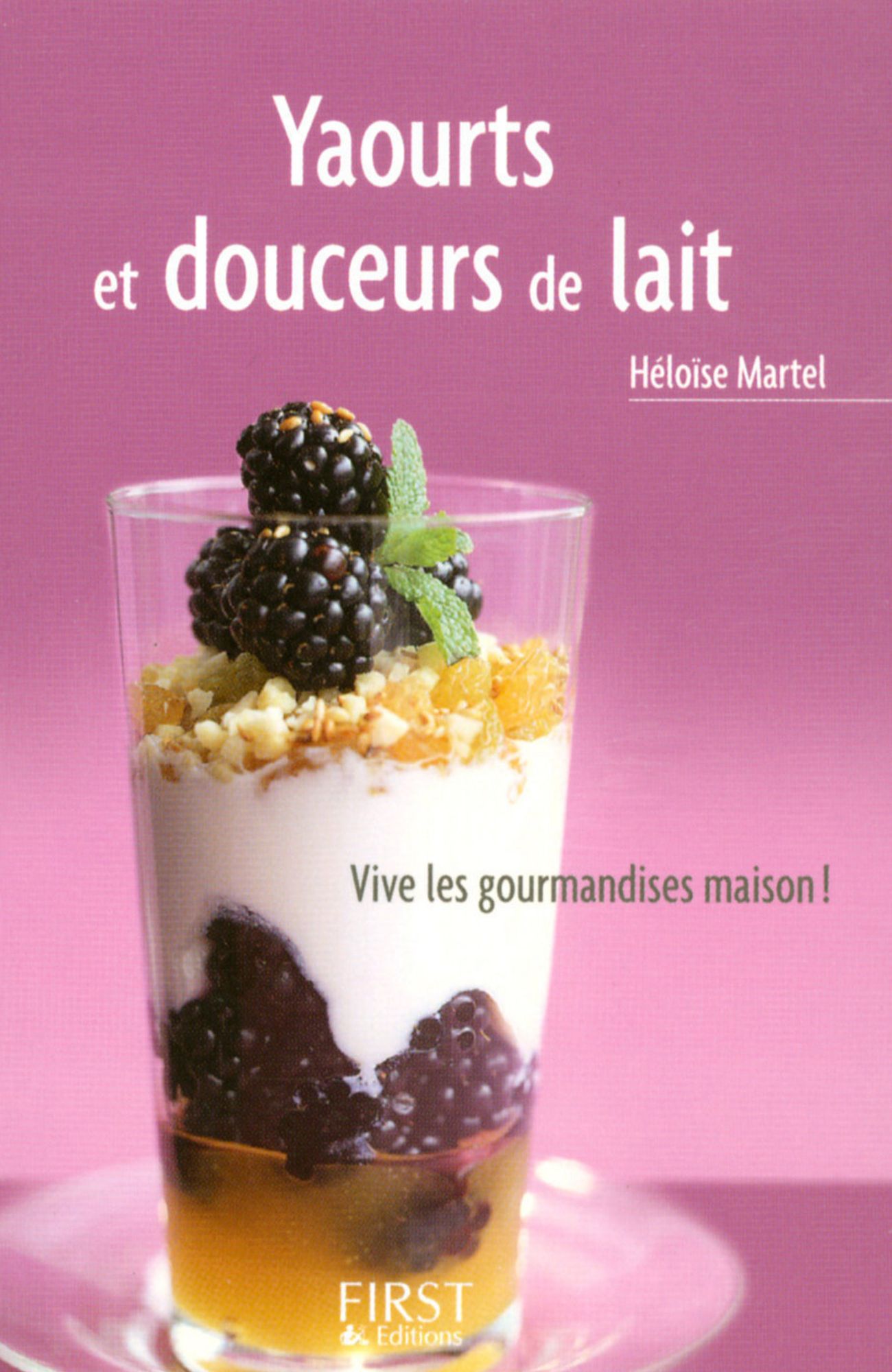 Petit livre de - Yaourts et douceurs de lait