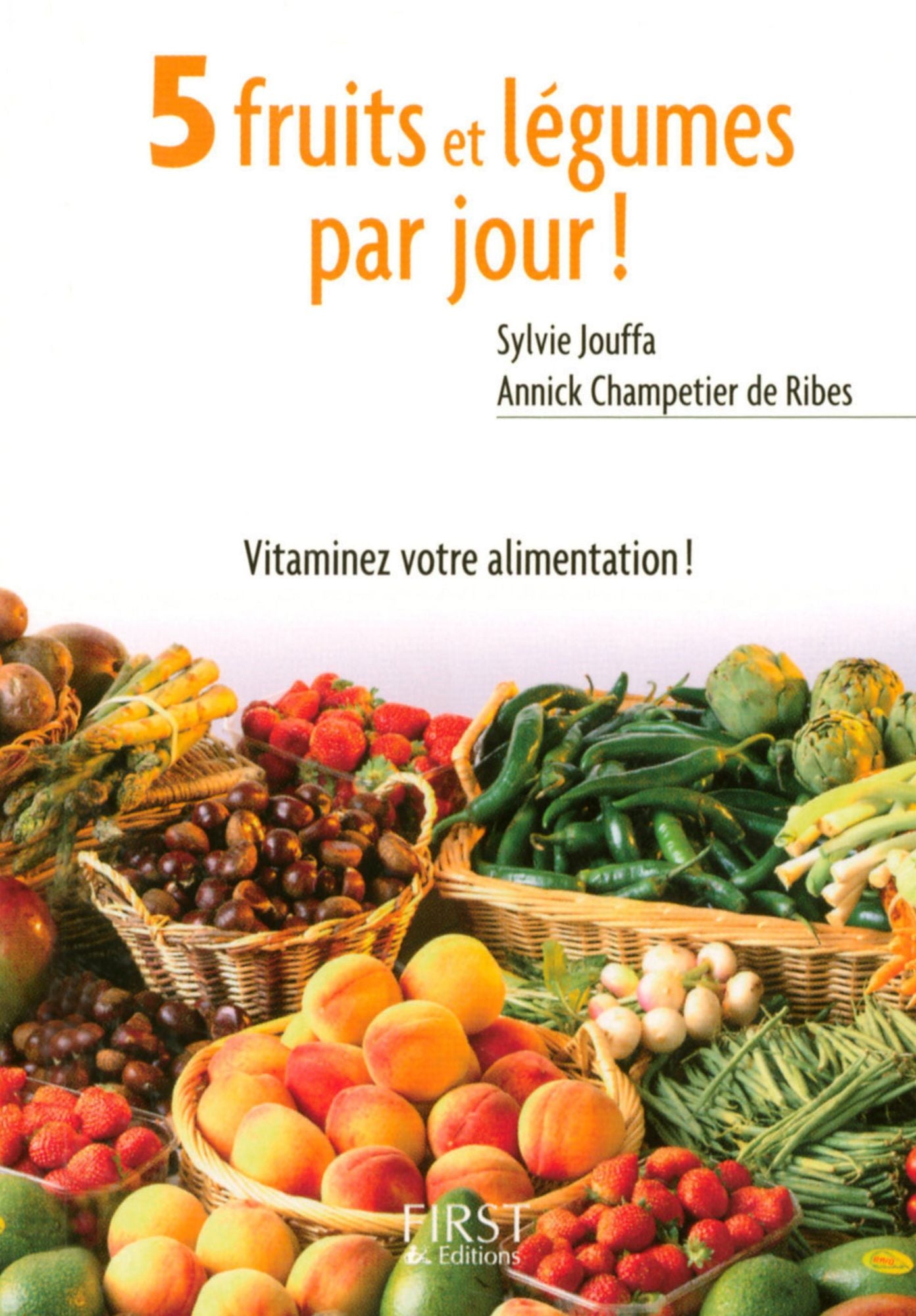 Petit livre de - 5 fruits et légumes par jour !