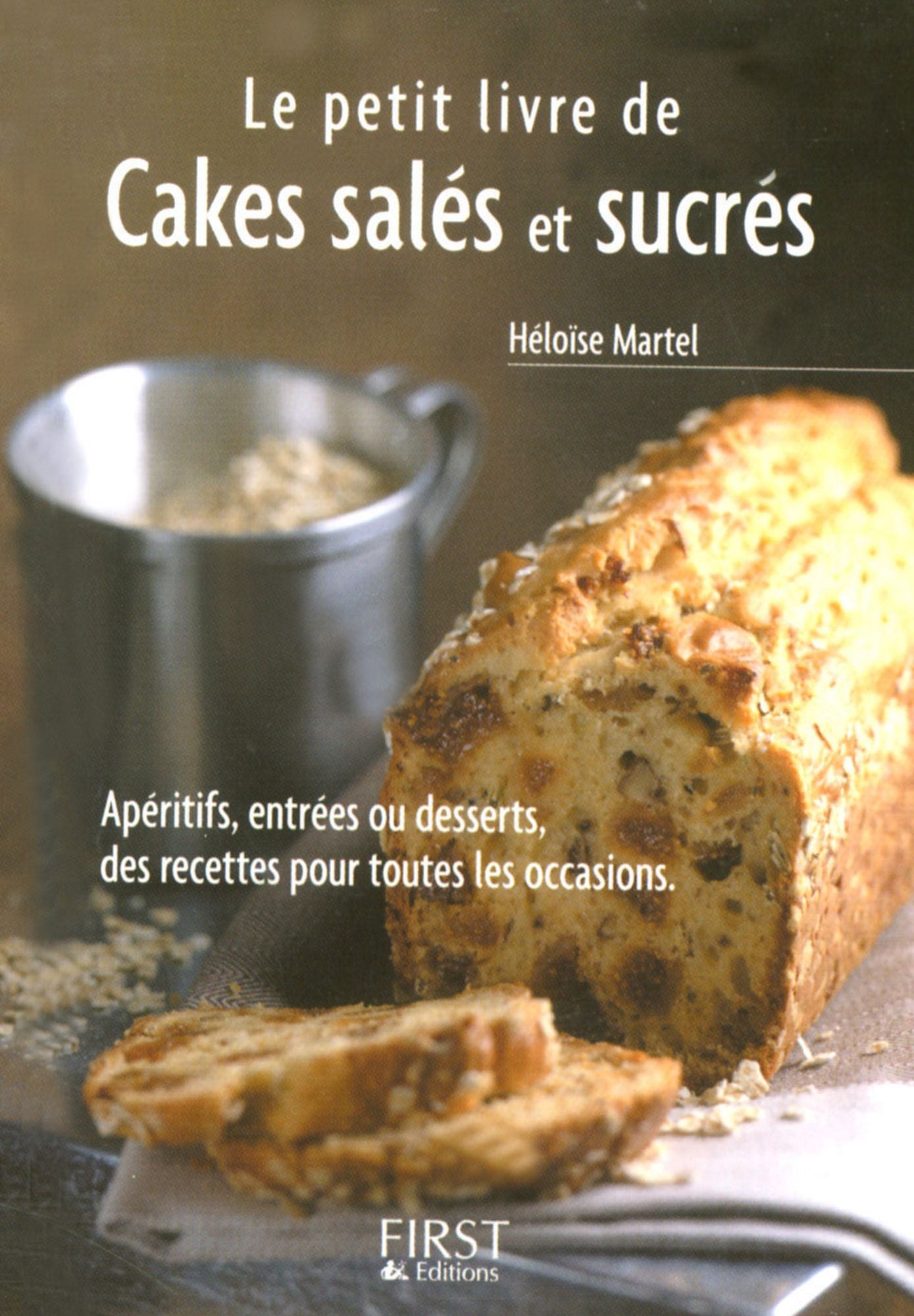 Petit livre de - Cakes salés et sucrés