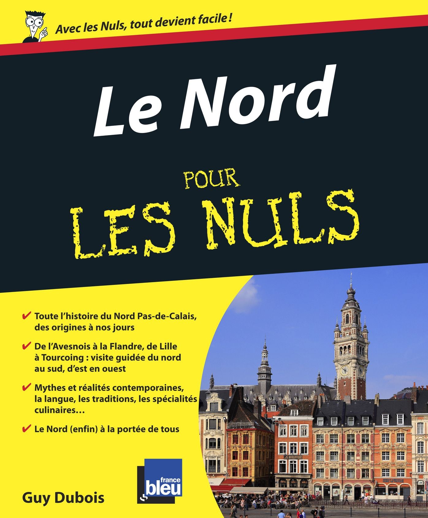 Le Nord Pas-de-Calais Pour les Nuls