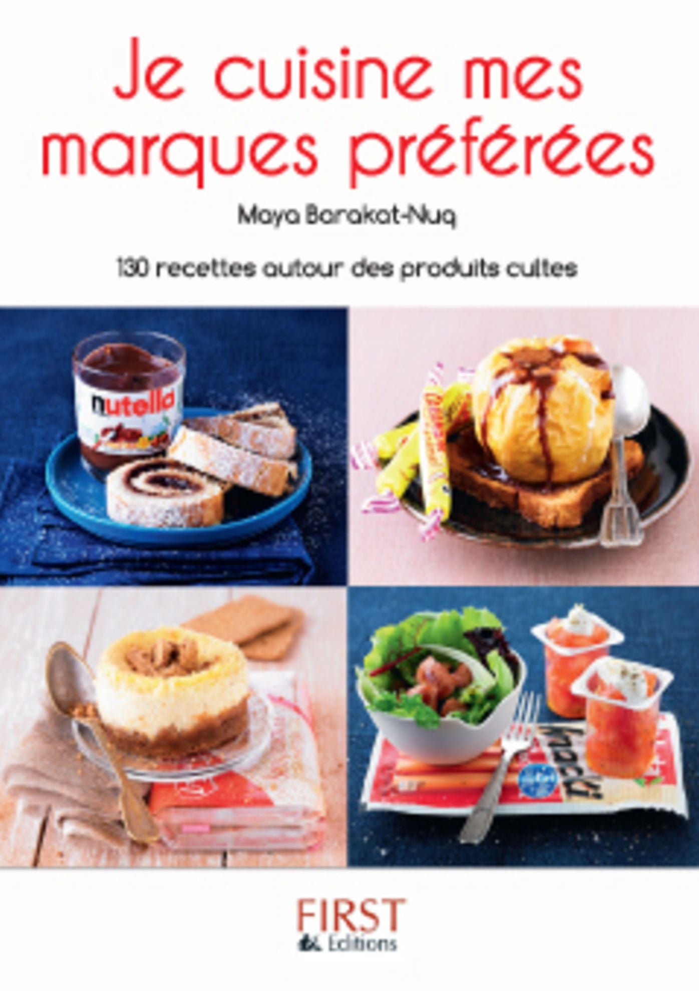 Petit Livre de - Je cuisine mes marques préférées