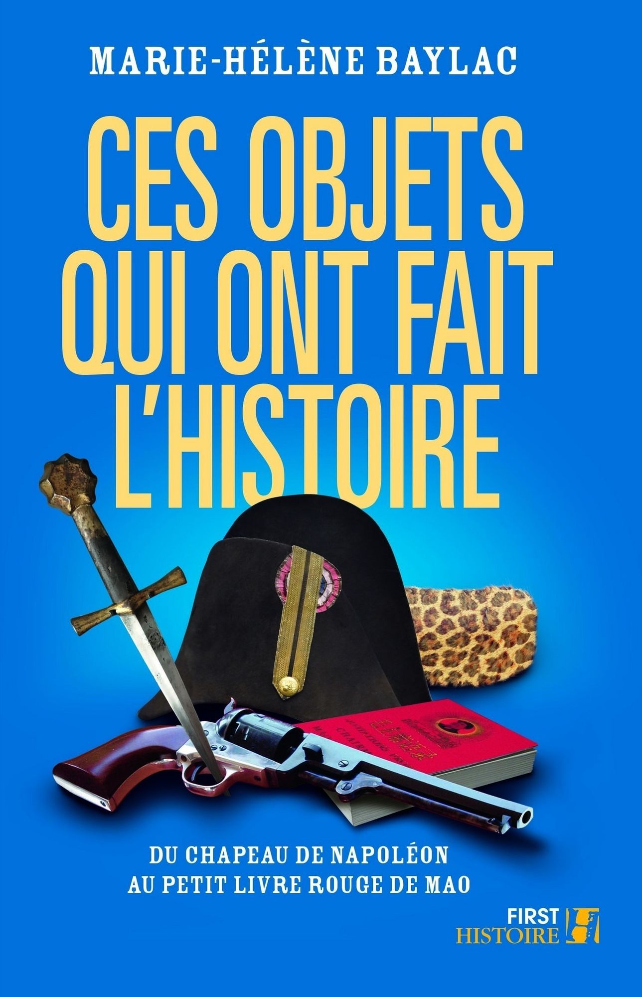 Ces objets qui ont fait l'Histoire