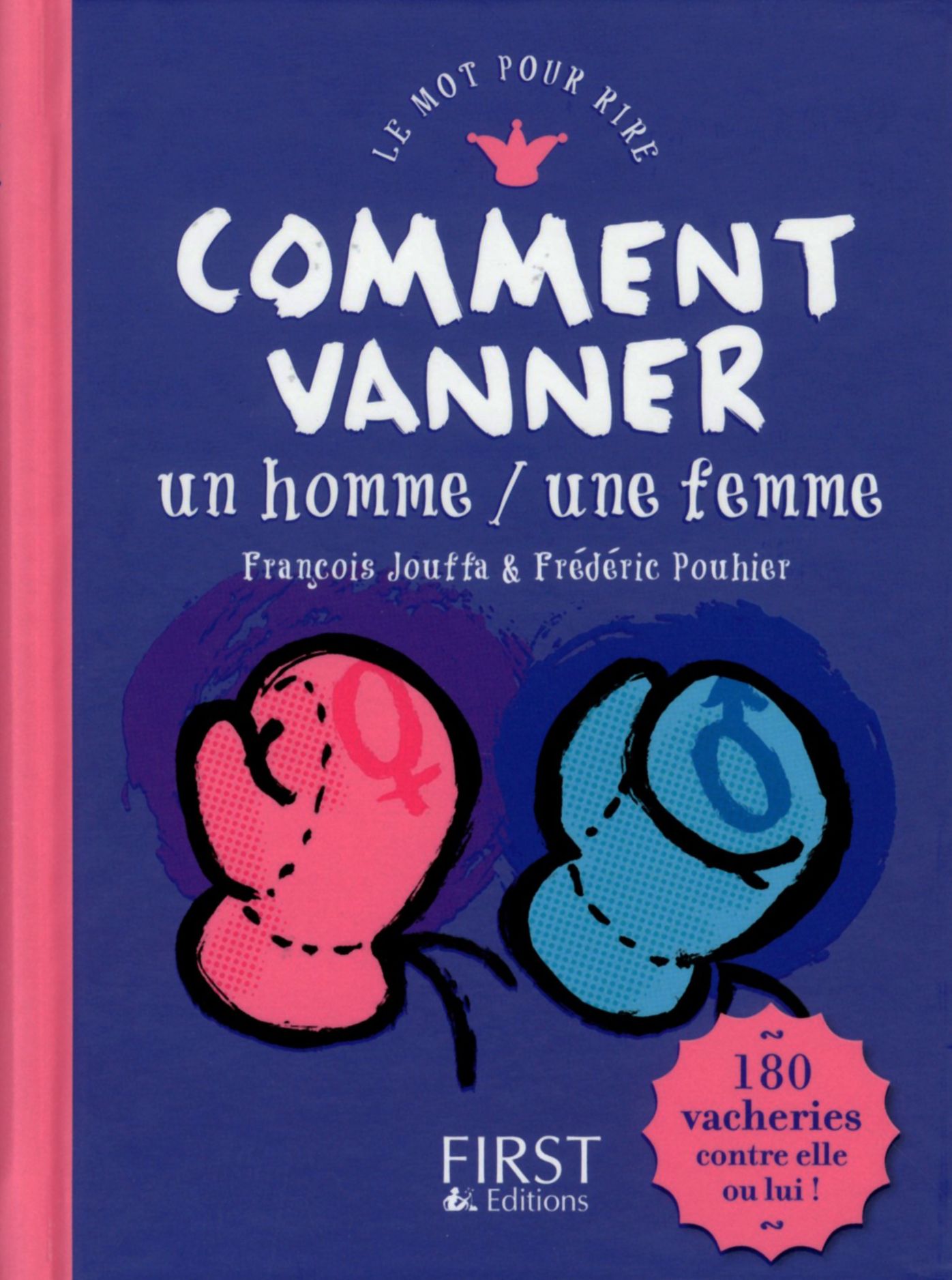 Comment vanner un homme / une femme